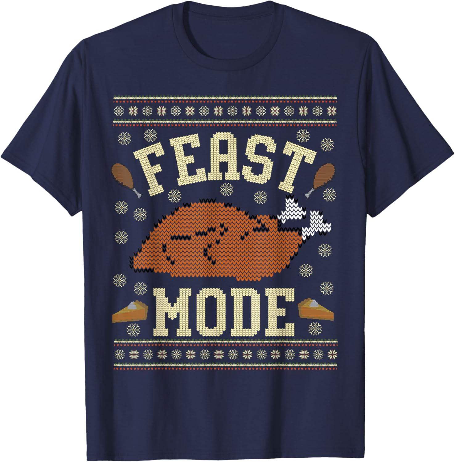 Feast Mode Ugly Thanksgiving Sweater Men Women Kids T-Shirt - T-Shirt | Navy