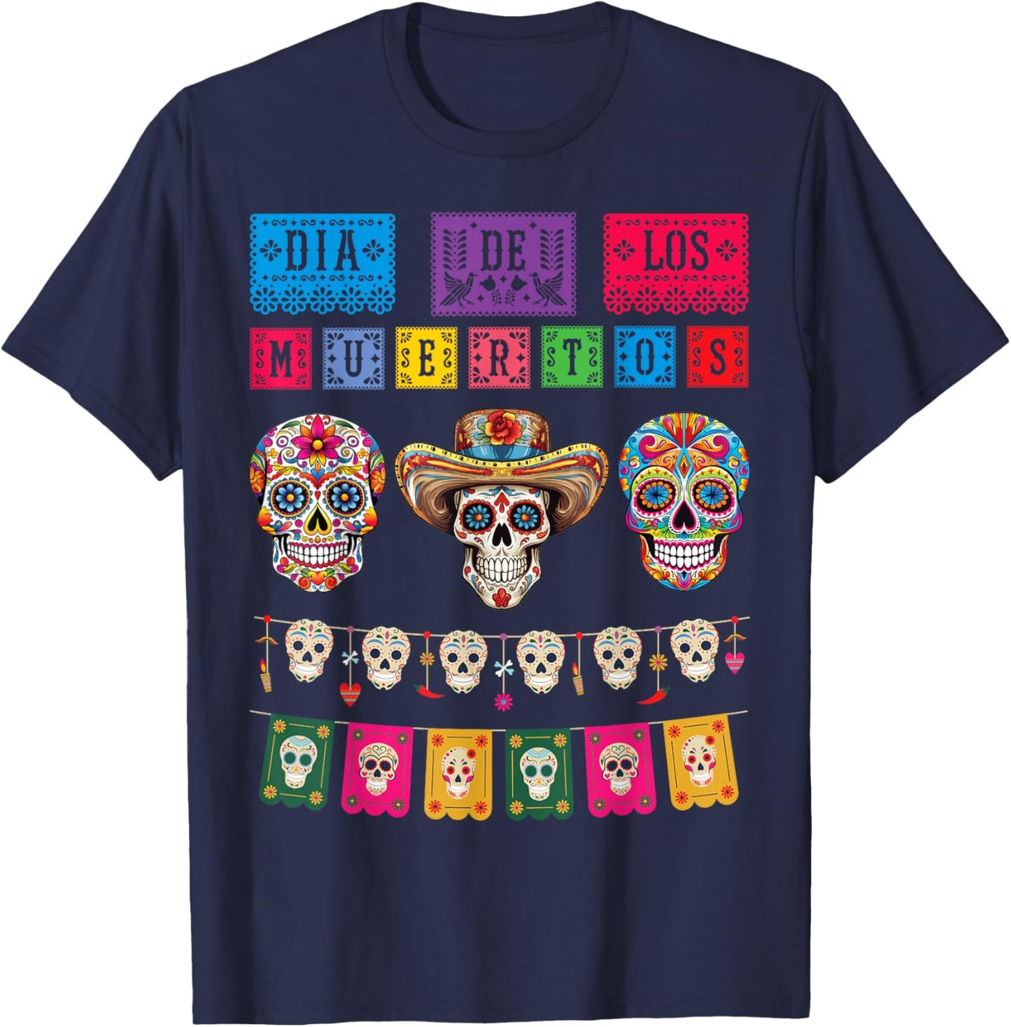 Dia De los Muertos Day of the Dead Funny Mexican Skull T-Shirt - T-Shirt | Navy