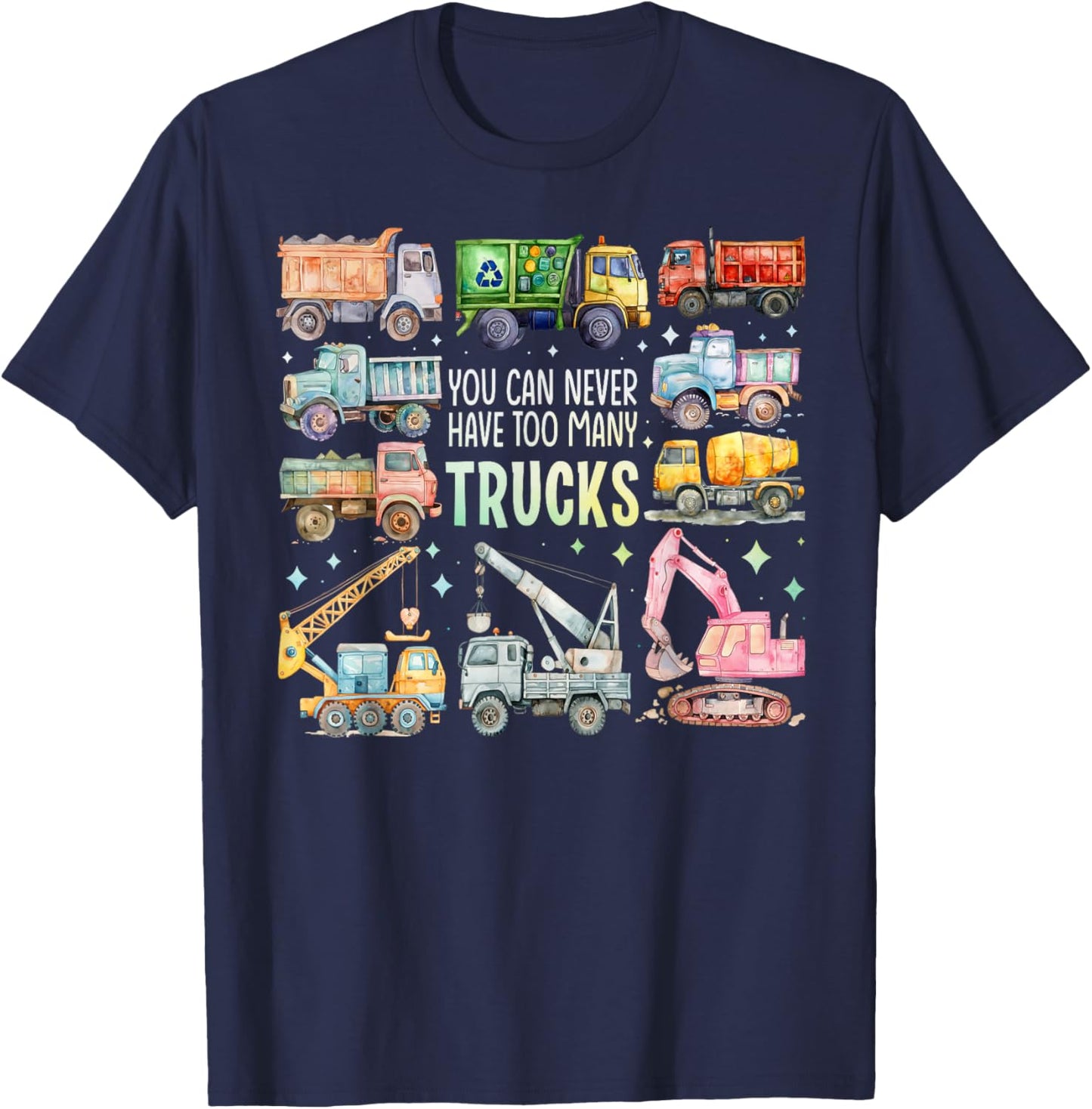 You Can Never Have Too Many Trucks Boys Construction Trucks T-Shirt - T-Shirt | Navy
