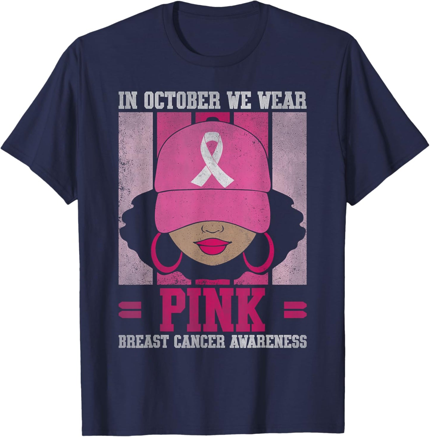 Black Woman In October We Wear Pink Breast Cancer Awareness T-Shirt - T-Shirt | Navy
