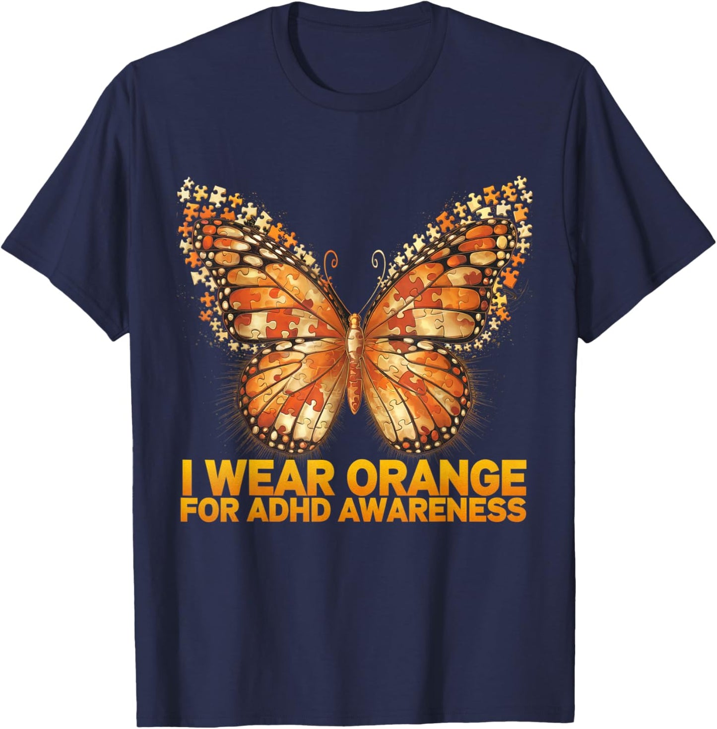 ADHD Awareness Month ADHD Orange butterfly Neurodiversity T-Shirt - T-Shirt | Navy