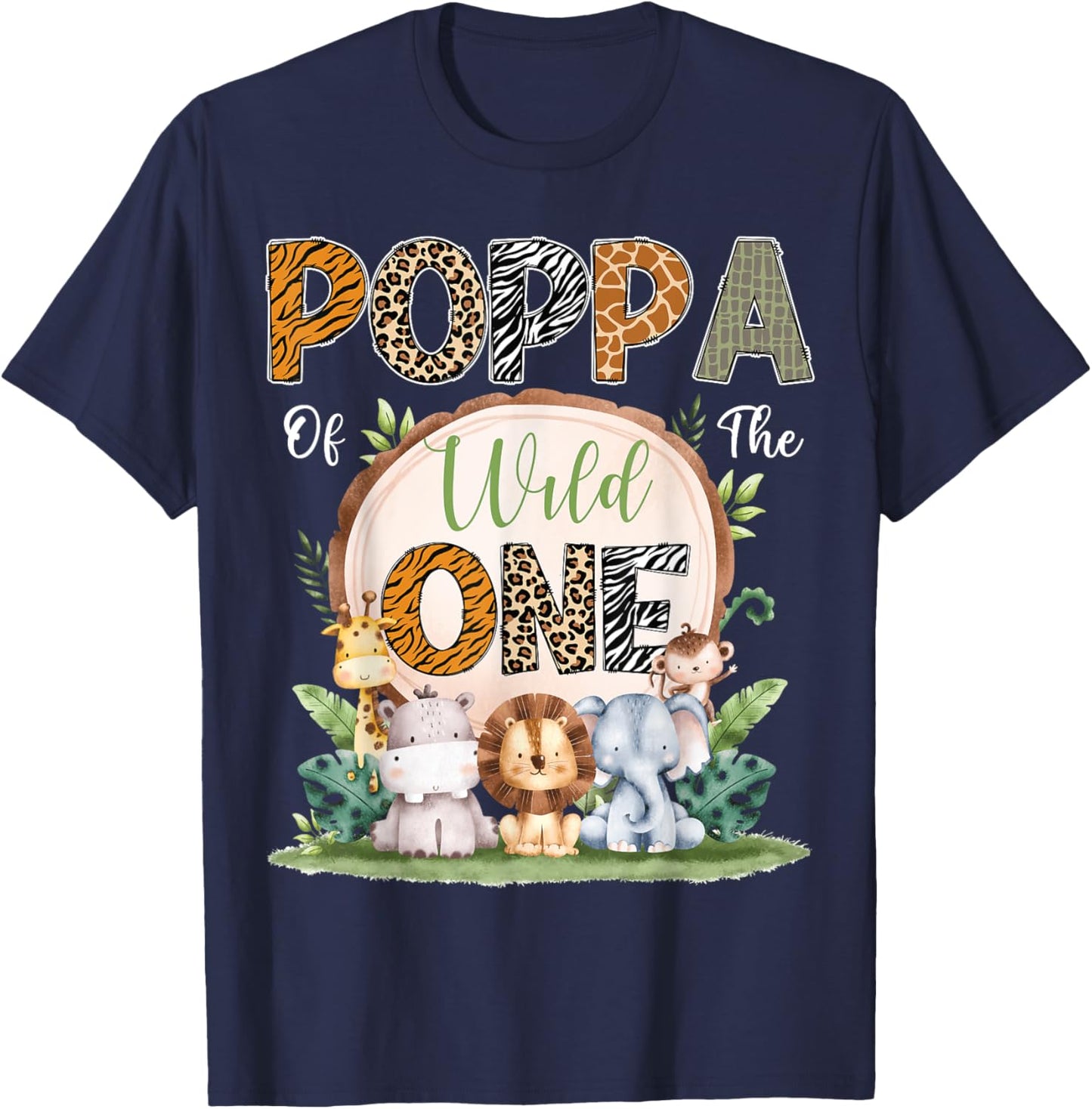 Poppa Of The Wild One First Birthday Safari Woodland T-Shirt - T-Shirt | Navy