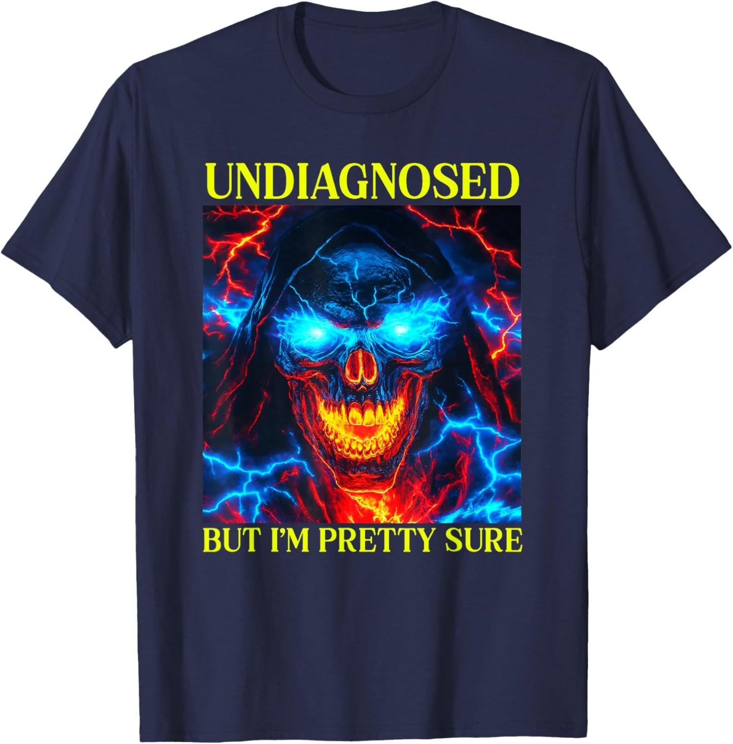 Undiagnosed But I'm Pretty Sure Flaming Skeleton Autism Meme T-Shirt - T-Shirt | Navy