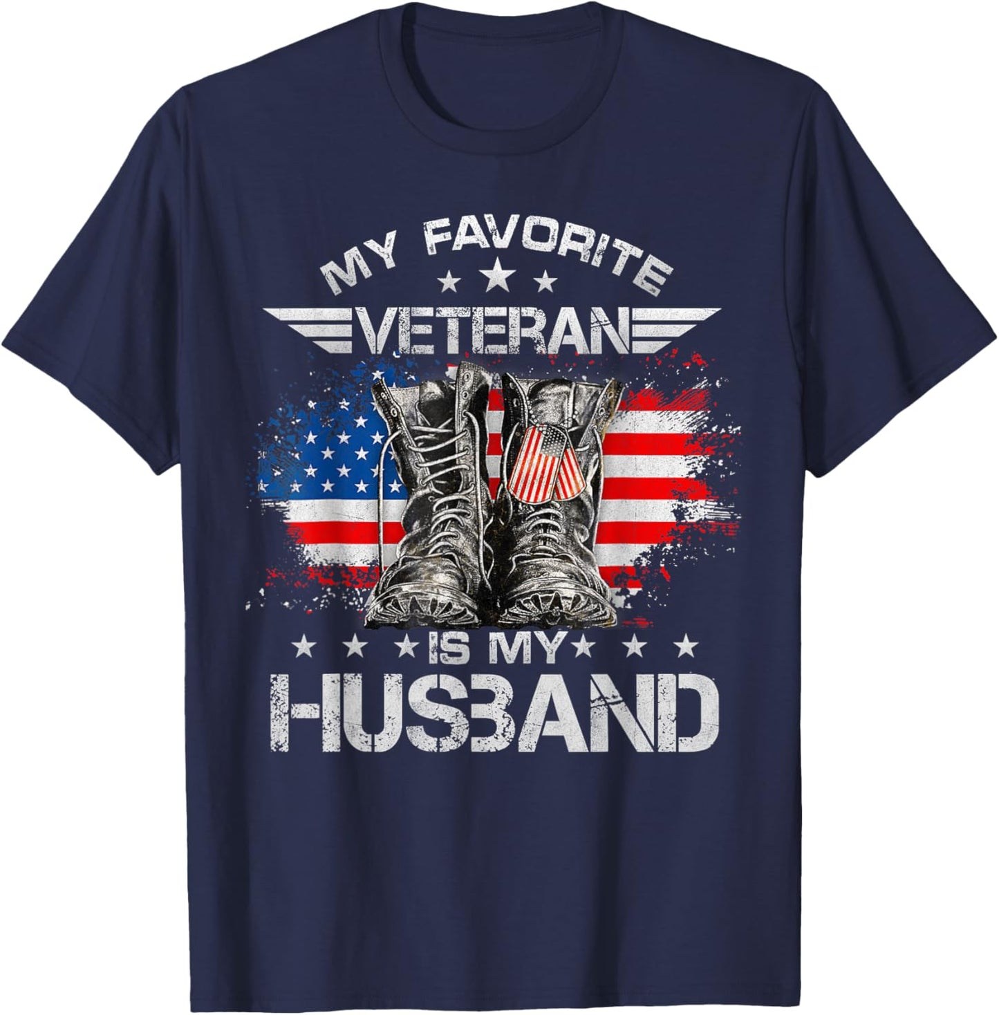 Veterans Day My Favorite Veteran Is My Husband Proud Wife T-Shirt - T-Shirt | Navy