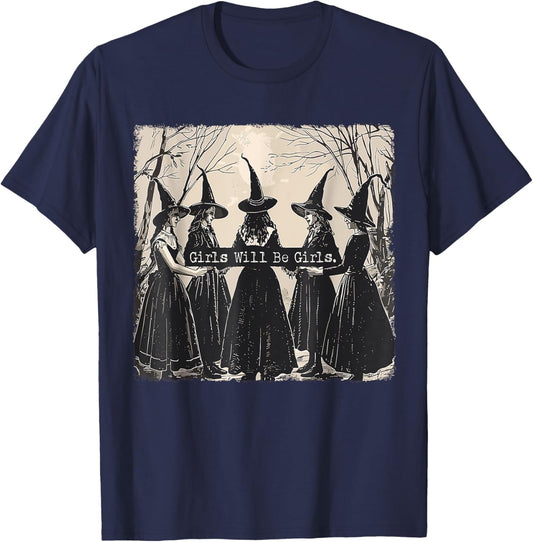 Girl Will Be Girl Funny Witch Halloween Vibes Feminist T-Shirt - T-Shirt | Navy