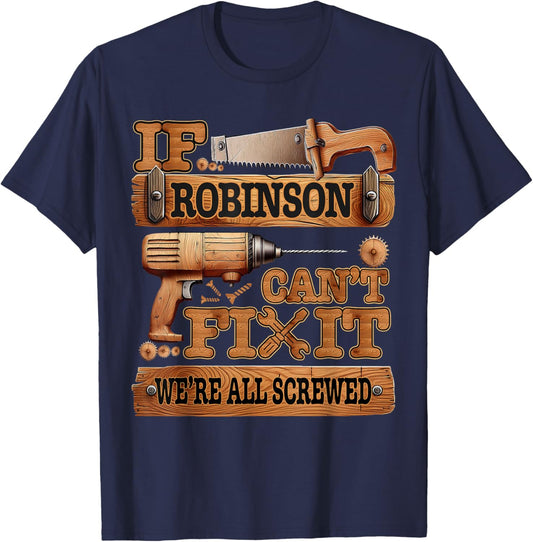If They Can't Fix It We're All Screwed Robinson Funny - -Adults - Black - Small - Short Sleeve - Cotton Blend - Humorous Design T-Shirt - T-Shirt | Navy