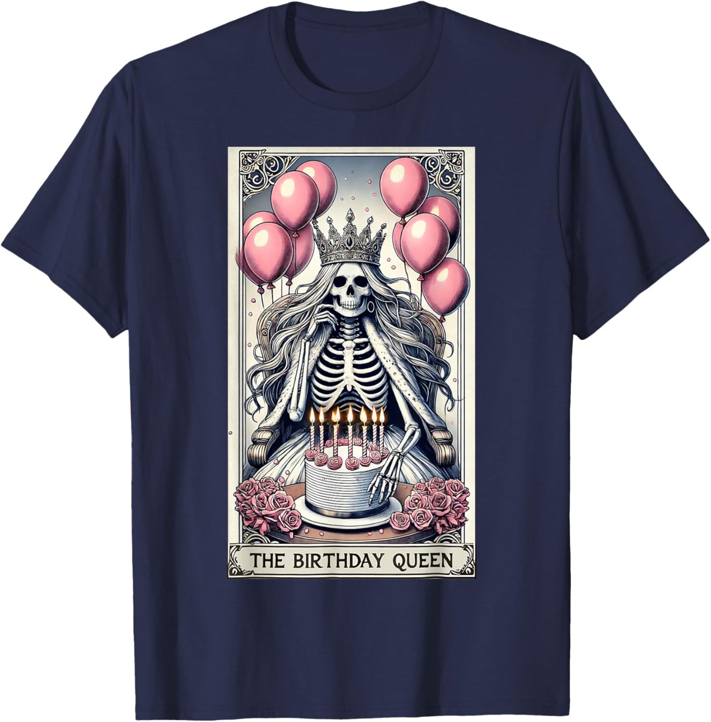 Birthday Queen Tarot Card Cute Gothic Skeleton Halloween T-Shirt - T-Shirt | Navy