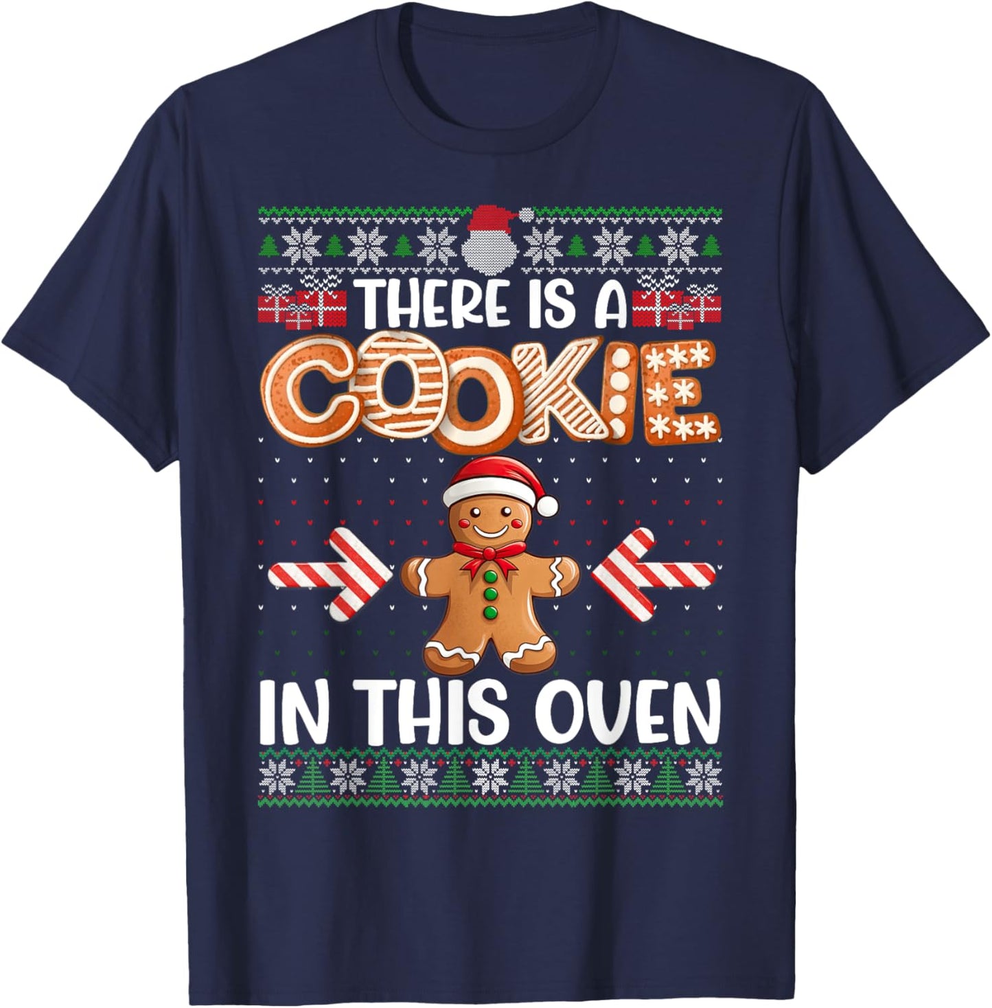 Funny There Is A Cookie In This Oven Couples Ugly Sweater T-Shirt - T-Shirt | Navy