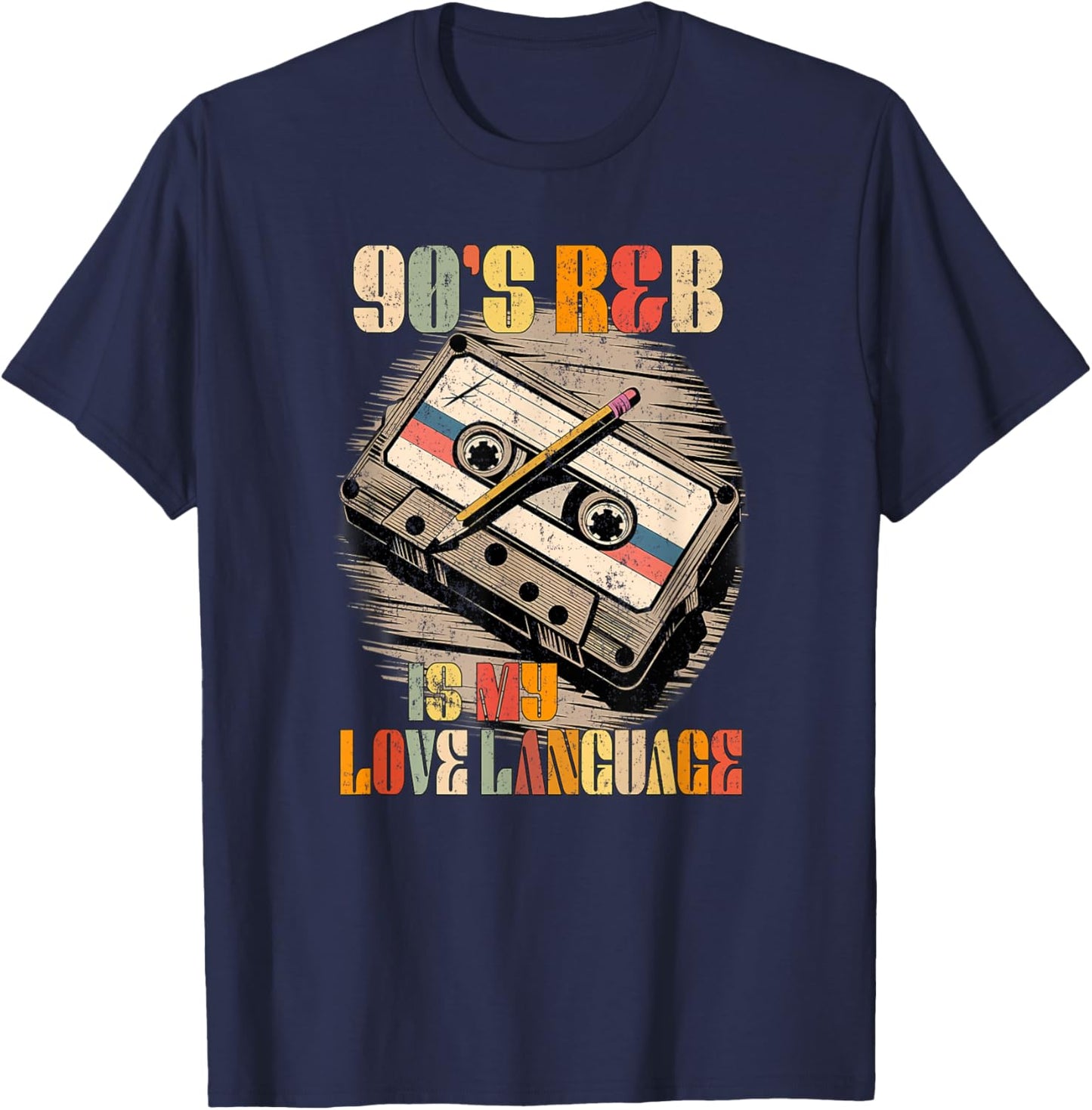 90's R&B Music My Love Language RnB Lover T-Shirt - T-Shirt | Navy