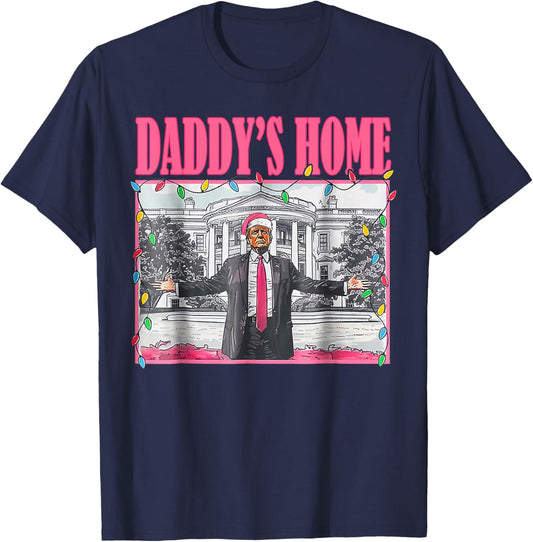 Trump Pink 2025 Take America Back Daddy's Home Christmas T-Shirt - T-Shirt | Navy