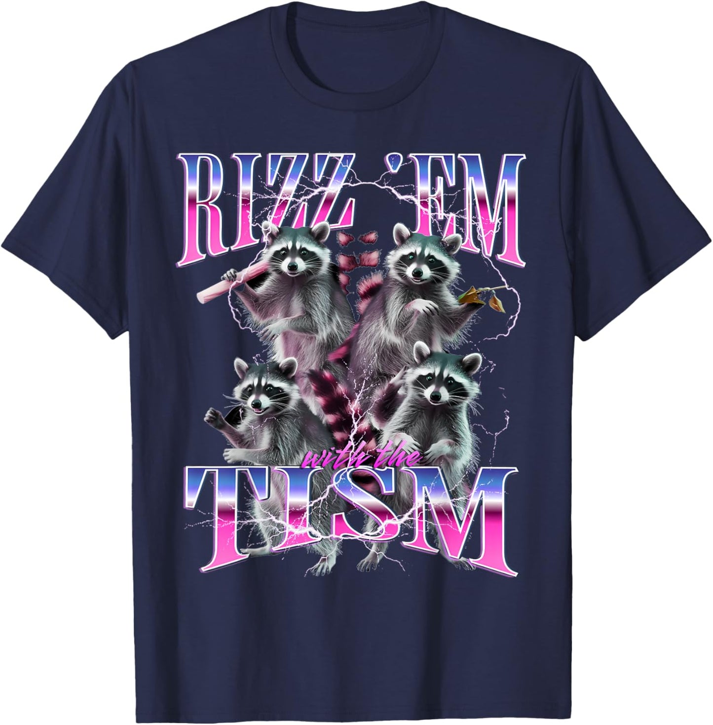 Rizz Em With The Tism Funny Autism Meme Autistic Racoon T-Shirt - T-Shirt | Navy