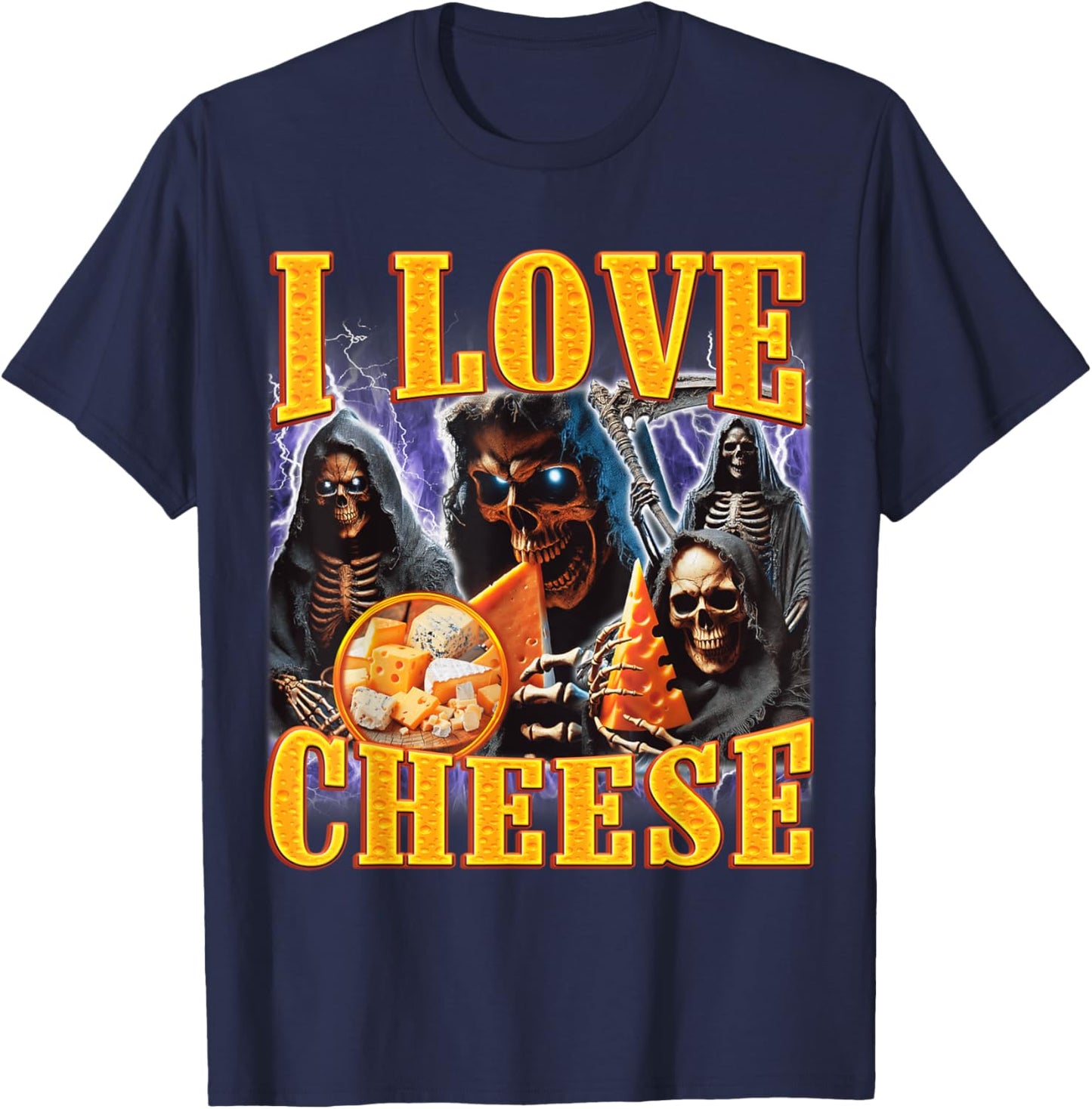 I Love Cheese Funny Skeleton Meme Weird T-Shirt - T-Shirt | Navy