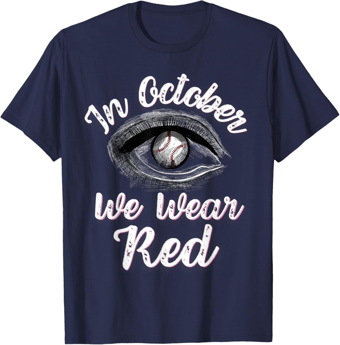 In October we wear red T-Shirt - T-Shirt | Navy