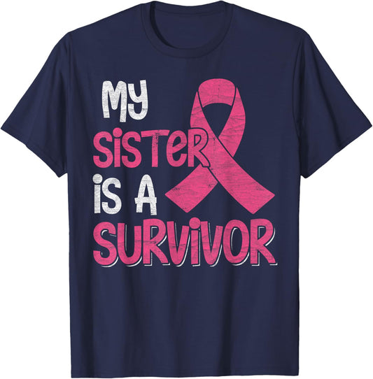 My Sister Is A Survivor - Breast Cancer Support Squad T-Shirt - T-Shirt | Navy