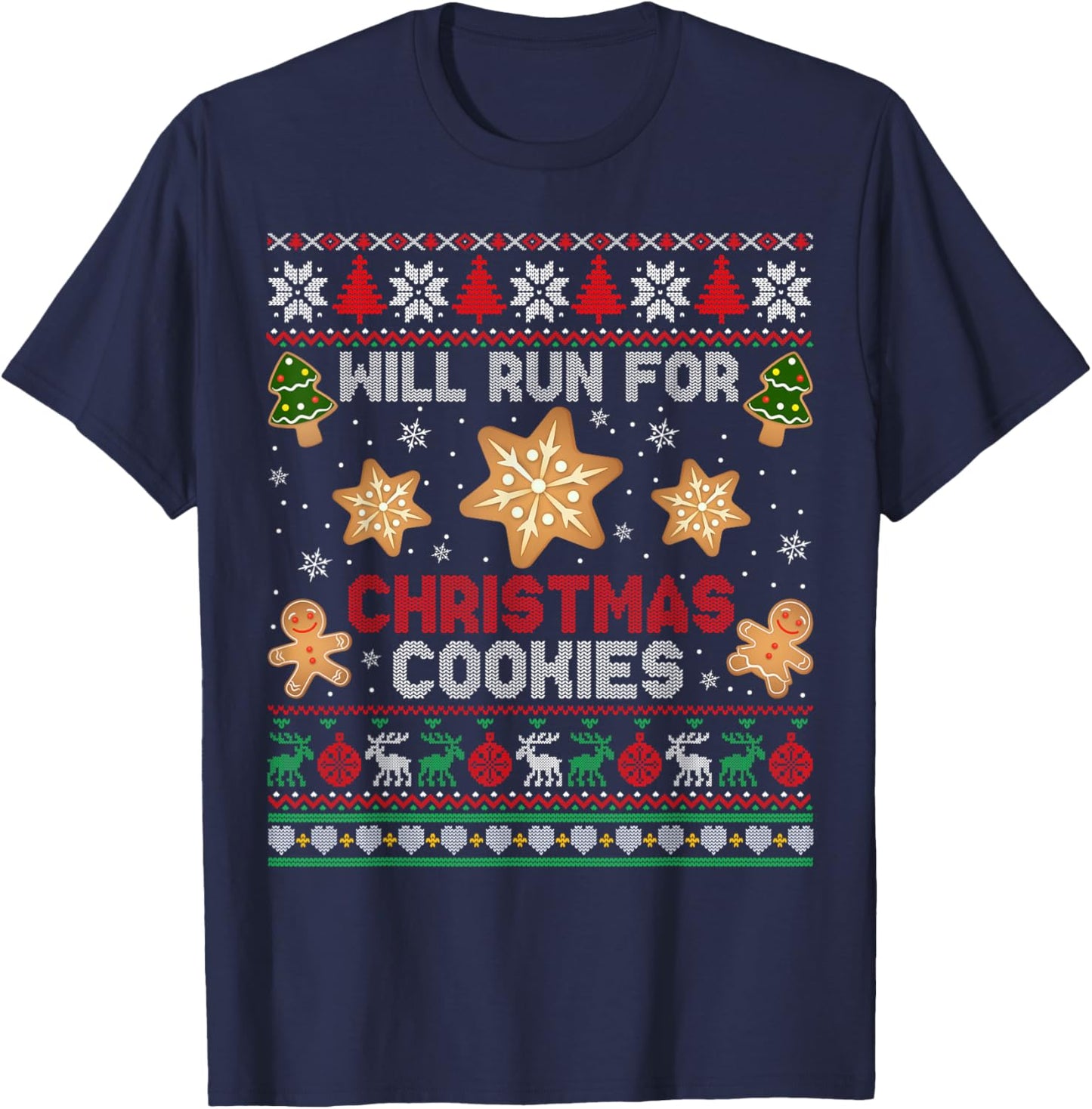 Will Run For Christmas Cookies Gingerbread Lover Ugly Xmas T-Shirt - T-Shirt | Navy