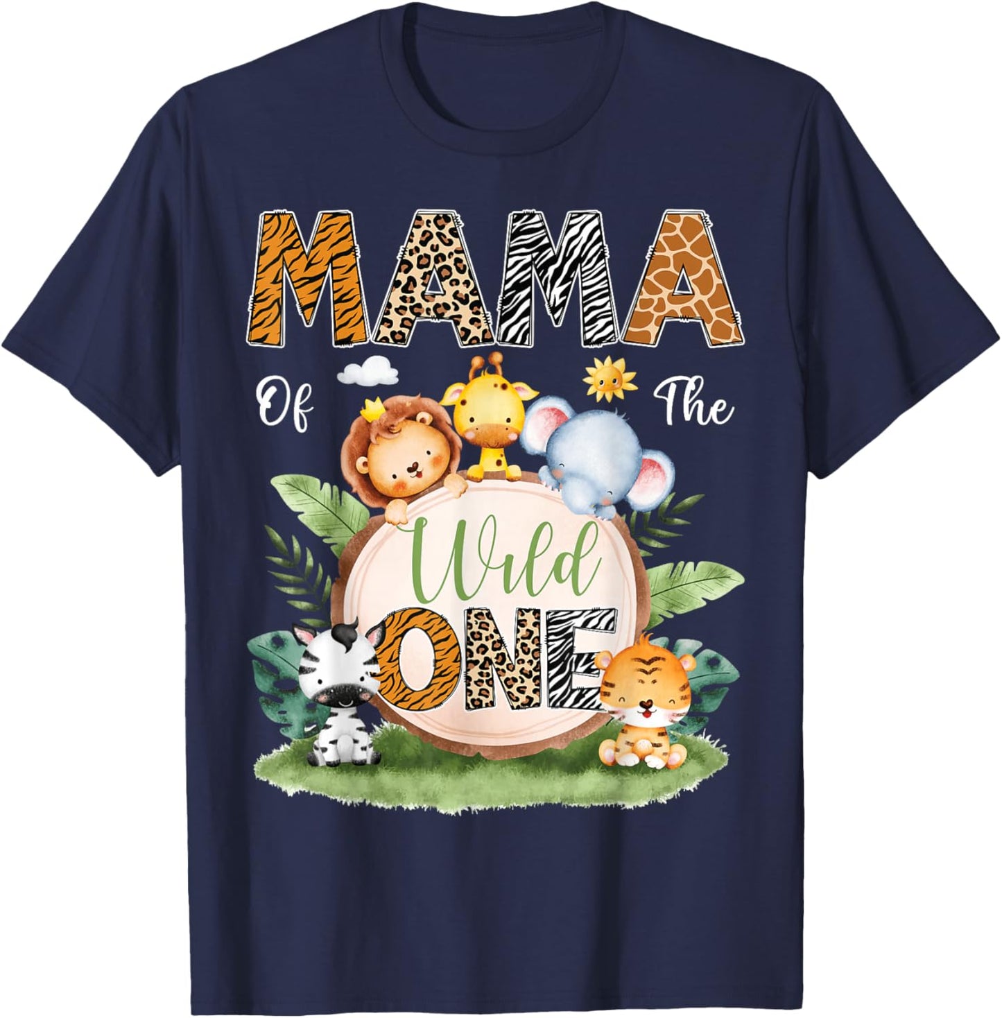 Mama Of The Wild One 1St Birthday Kids Safari Jungle T-Shirt - T-Shirt | Navy