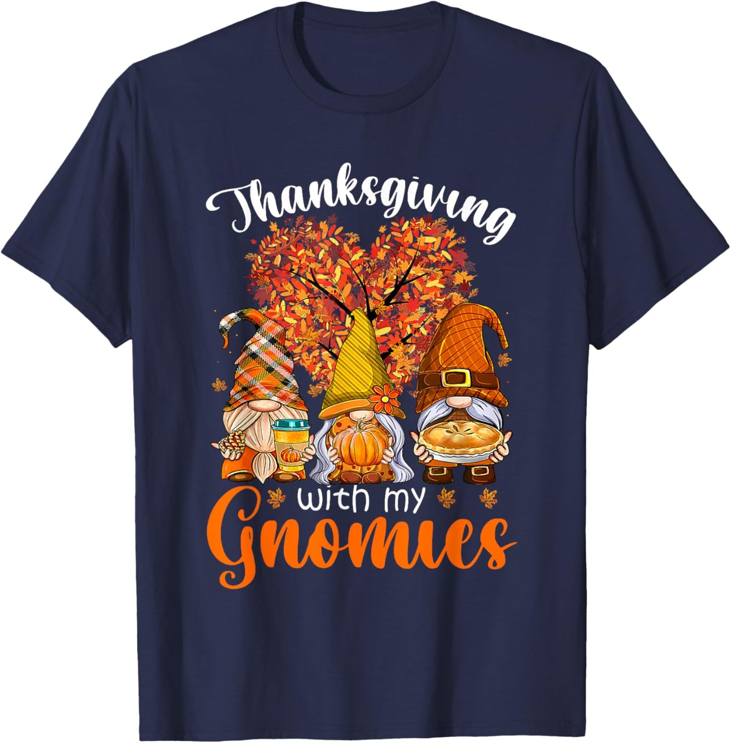 Thanksgiving With My Gnomies Autumn Fall Pumpkin Gnomes T-Shirt - T-Shirt | Navy