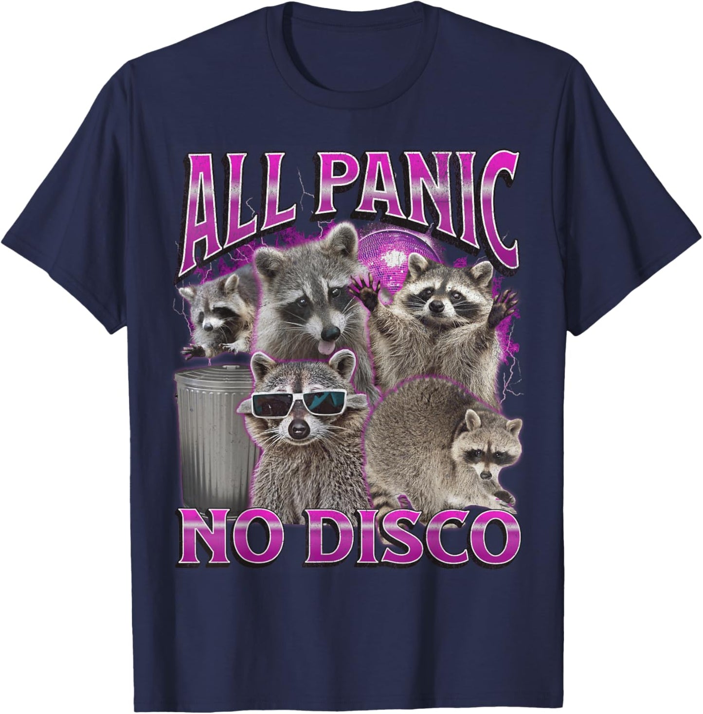 All Panic No Disco Funny Raccoon Meme Bootleg Graphic 90s T-Shirt - T-Shirt | Navy