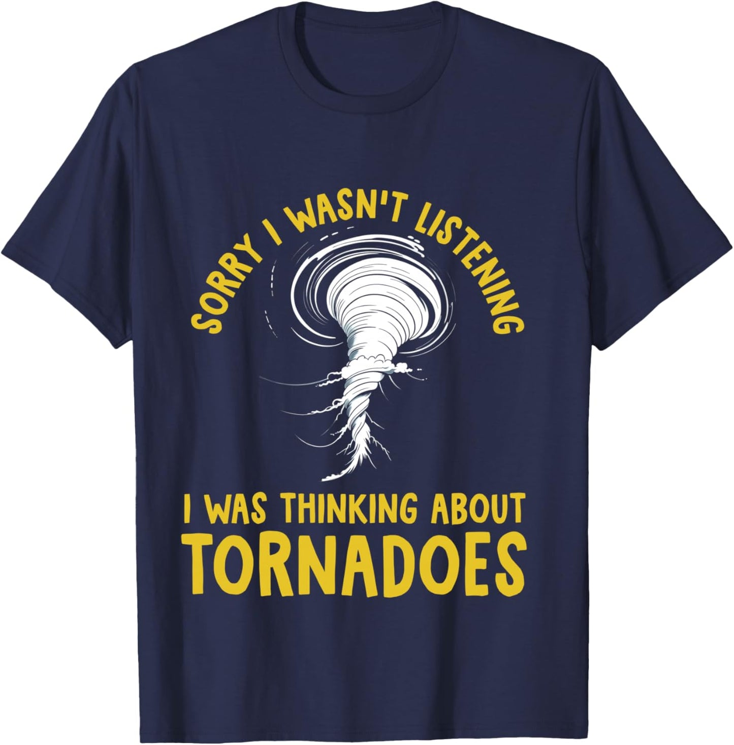 Tornado Funny Storm Chaser Birthday Weather Twister Men Kids T-Shirt - T-Shirt | Navy