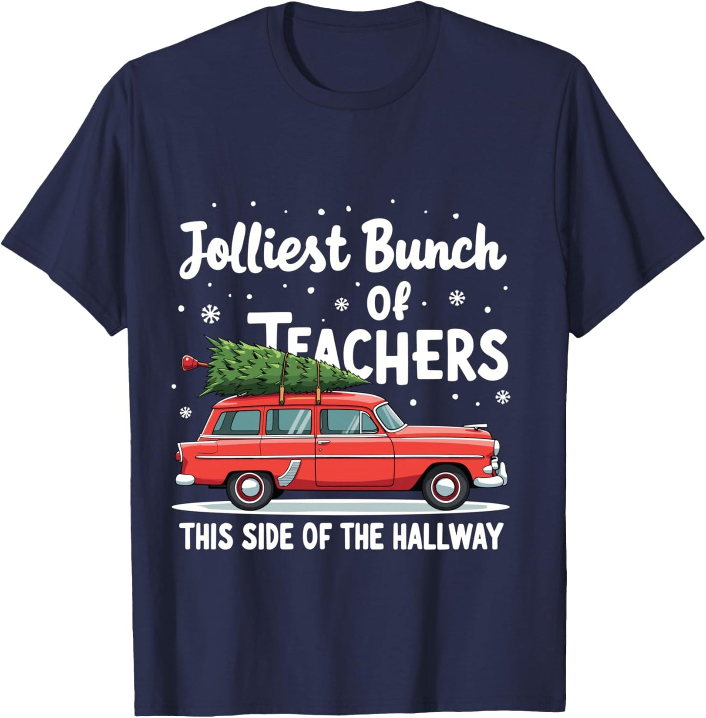 Jolliest Bunch Of Teachers This Side Of The Hallway Xmas PJ T-Shirt - T-Shirt | Navy