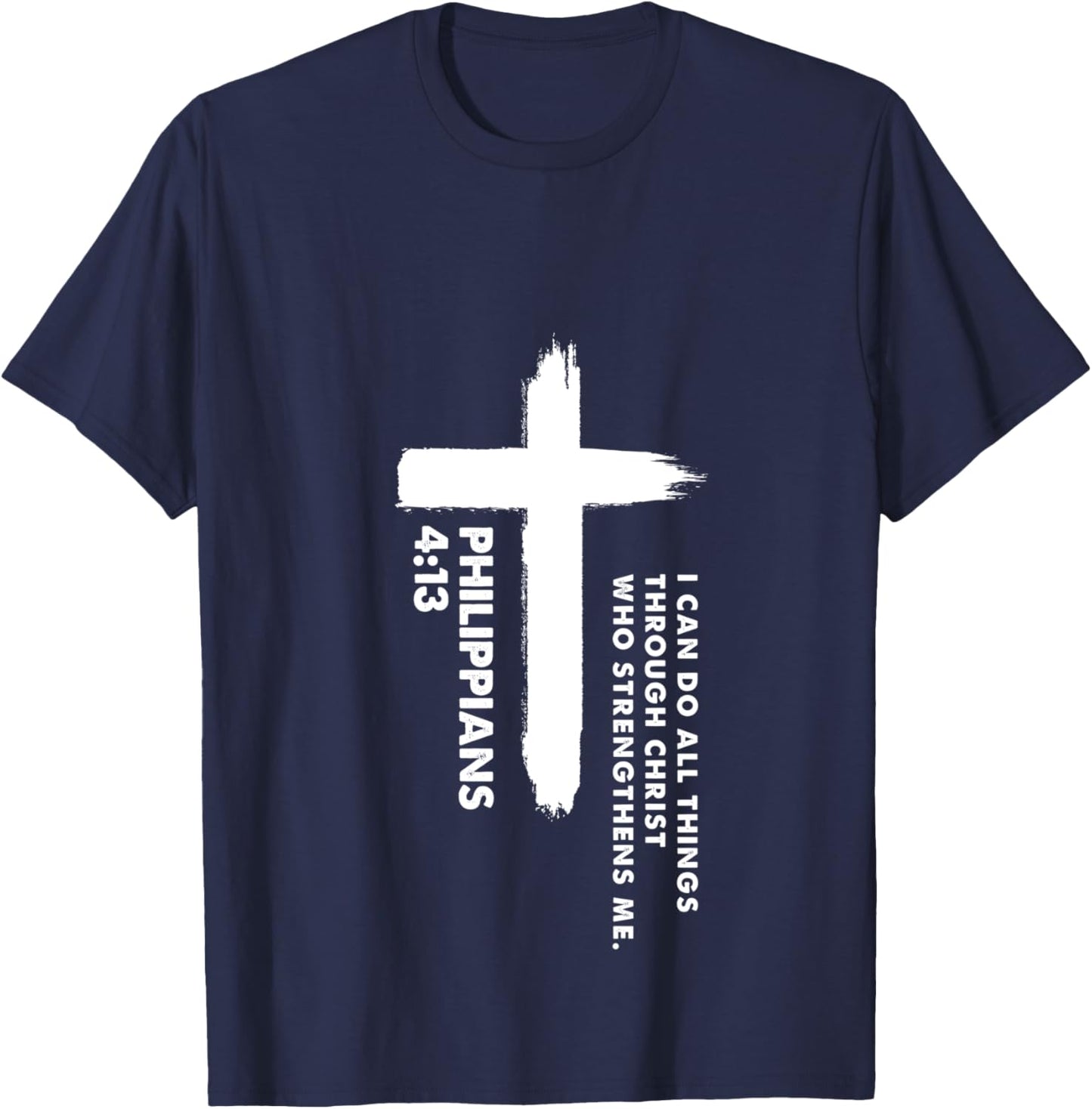 I Can Do All Things Through Christ T-Shirt - T-Shirt | Navy