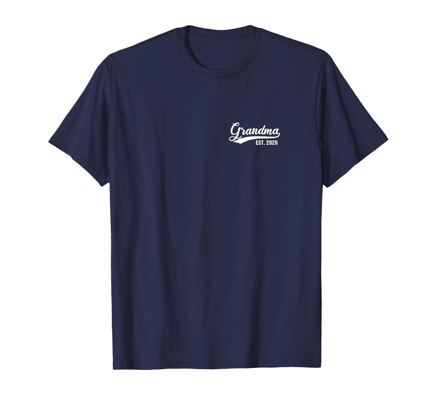 Grandma 2026 Grandmother Est. 2026 Grandma Est 2026 T-Shirt