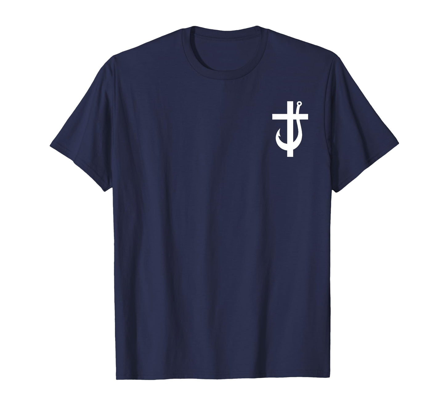 Jesus Made Me a Fisherman - Front and Back T-Shirt