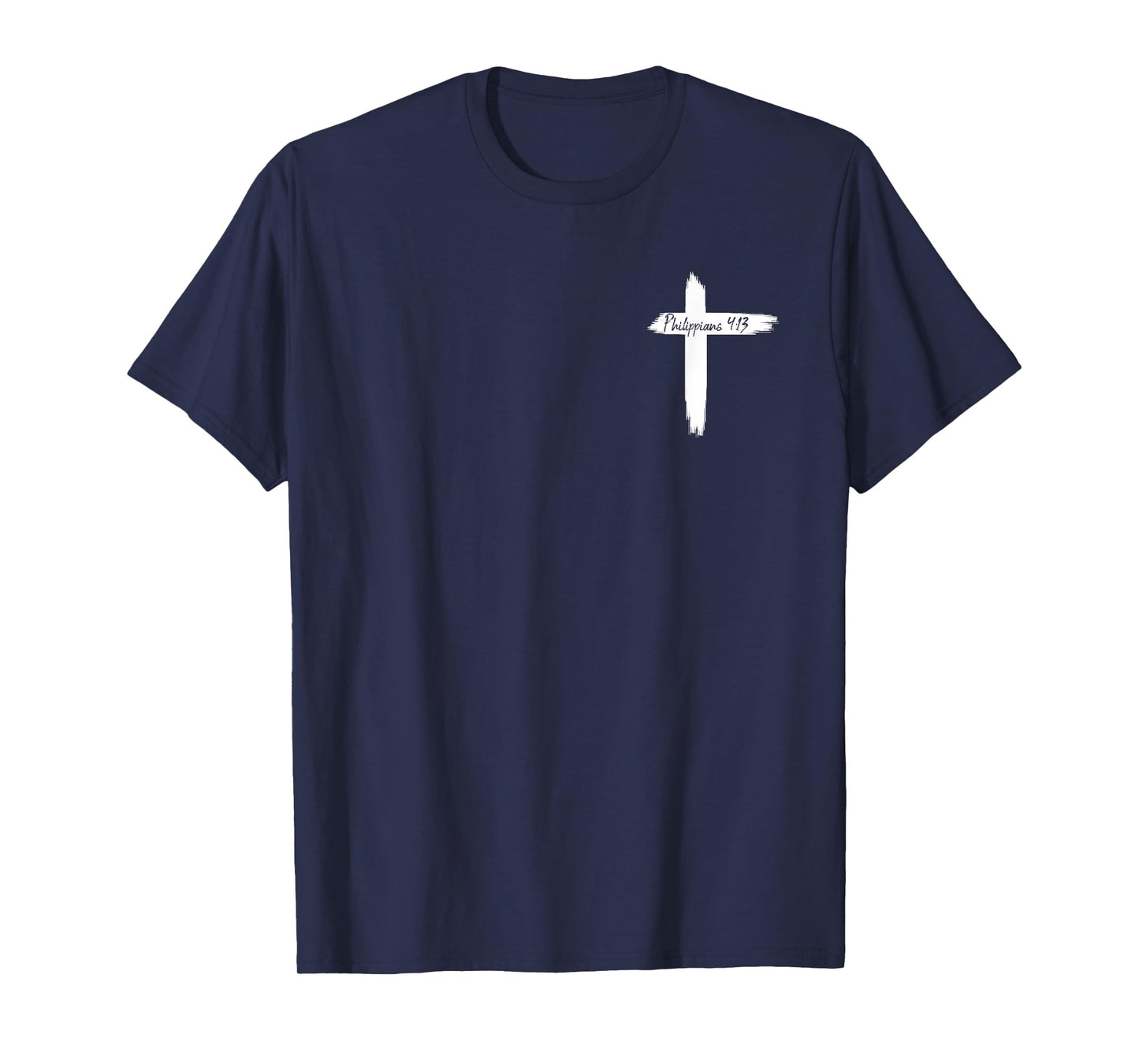 I Can Do All Things Through Christ Back & Front Cross Print T-Shirt