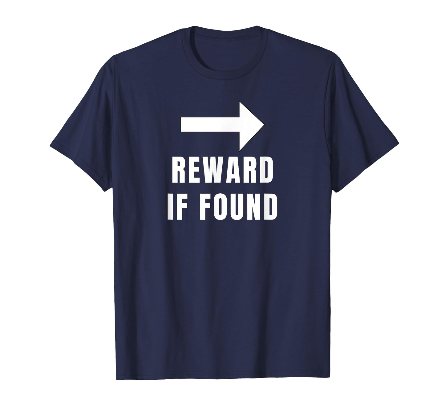 Amputation Quote Reward If Found For Arm Amputee Humor T-Shirt