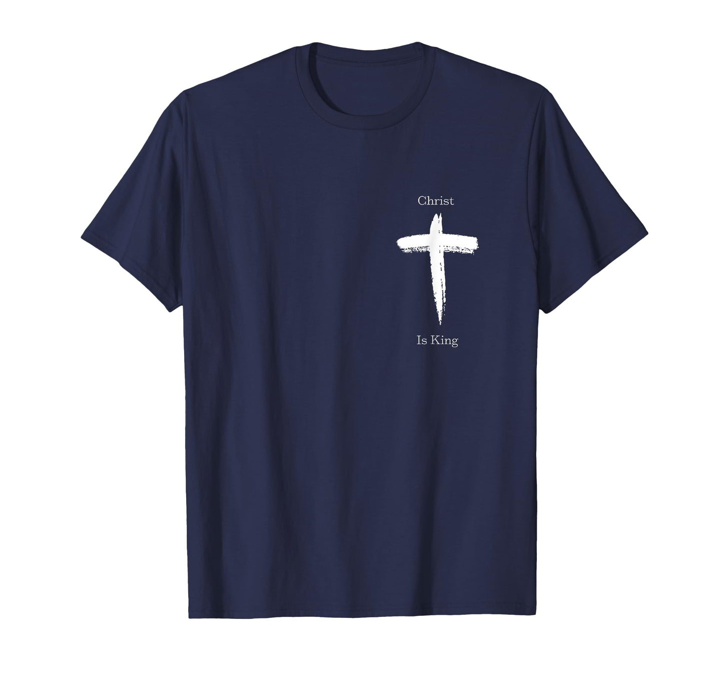 Christ is King | Jesus Christ | Christian | USA | Cross T-Shirt