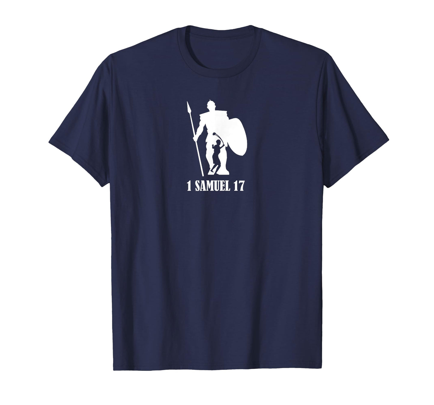 1 Samuel 17 David and Goliath T-Shirt