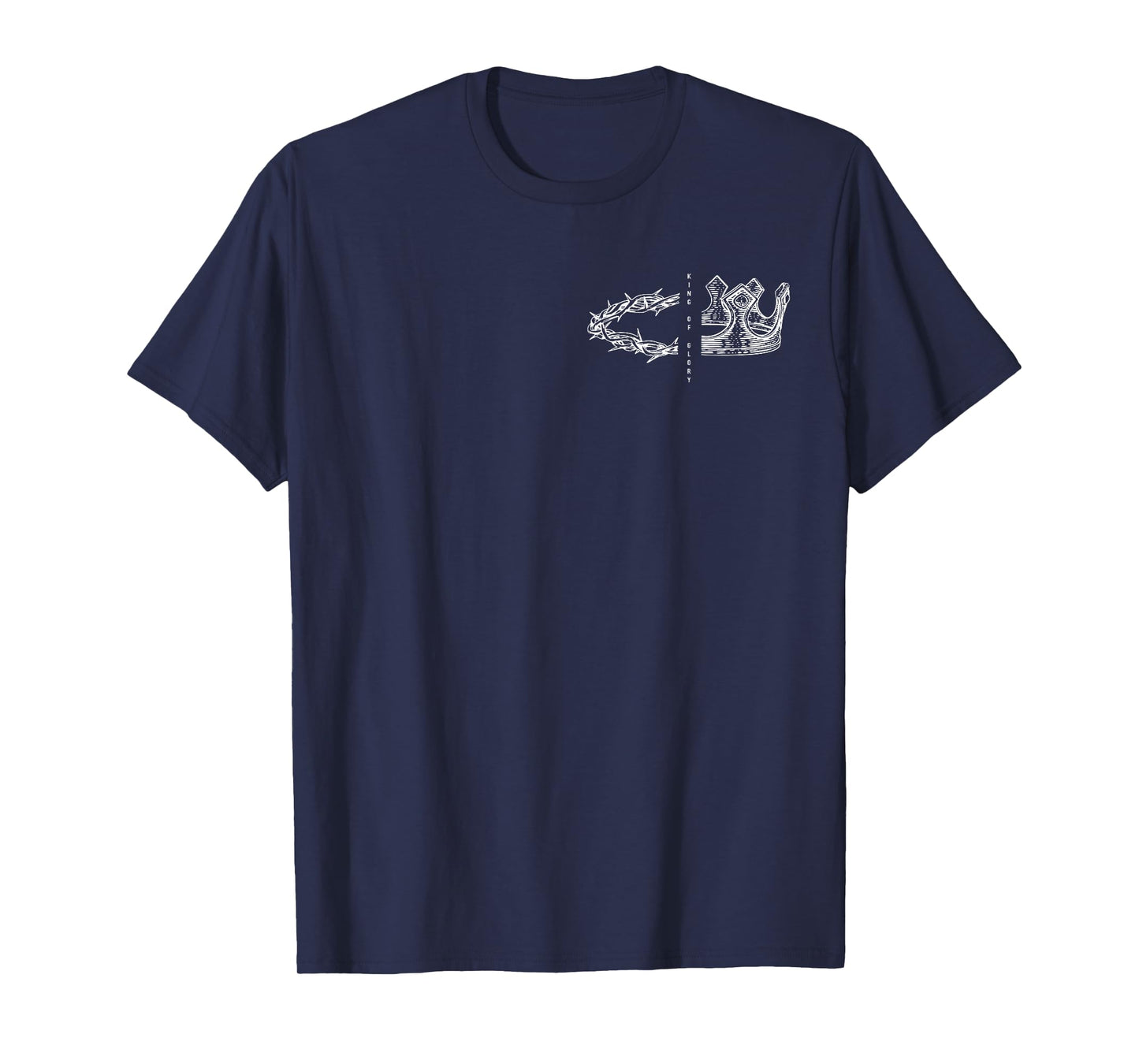 He Is The King of Glory - Front and Back, Men Bible Verse T-Shirt