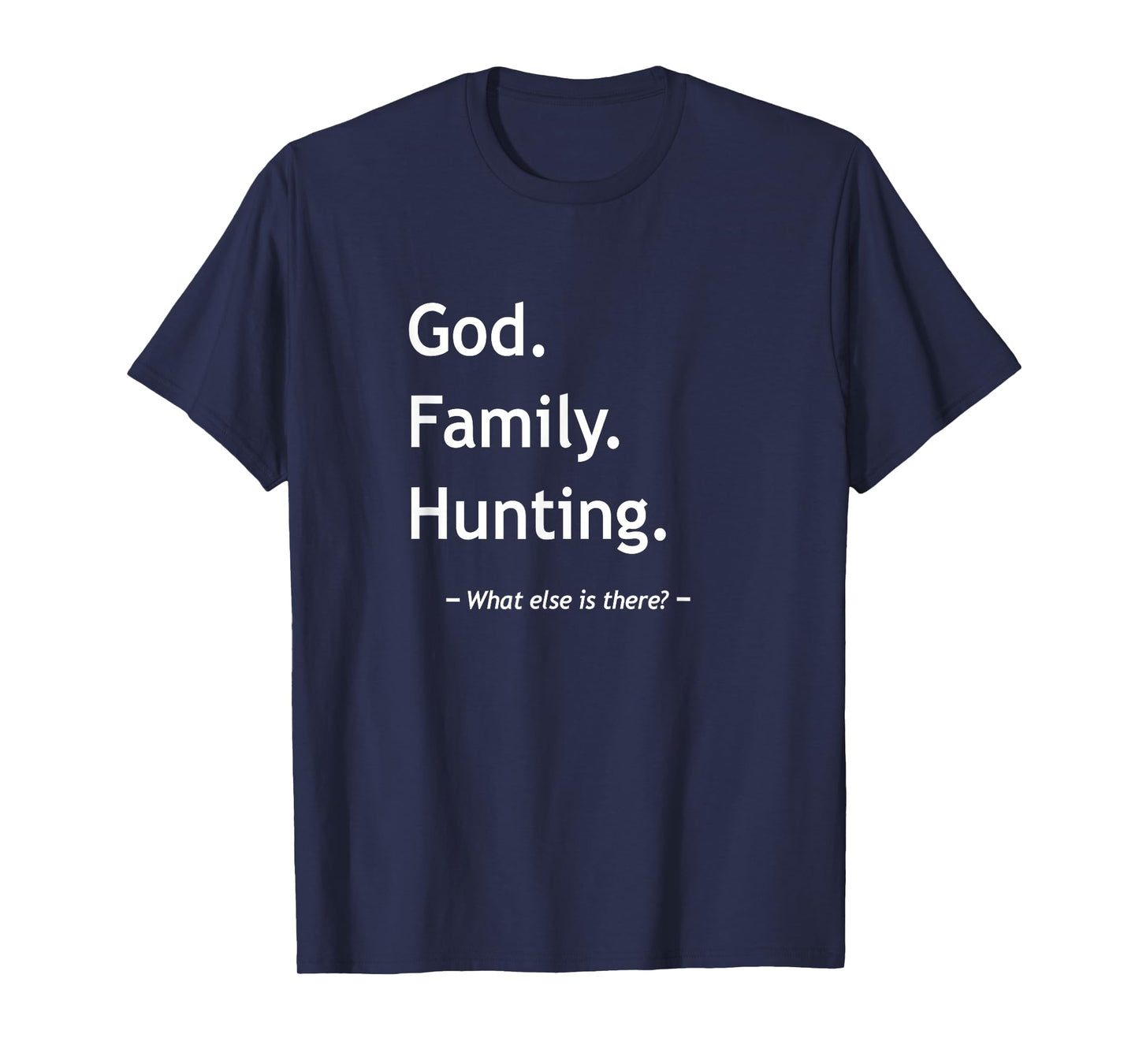 Christian Faith God Family Hunting Jesus Christ Christianity T-Shirt