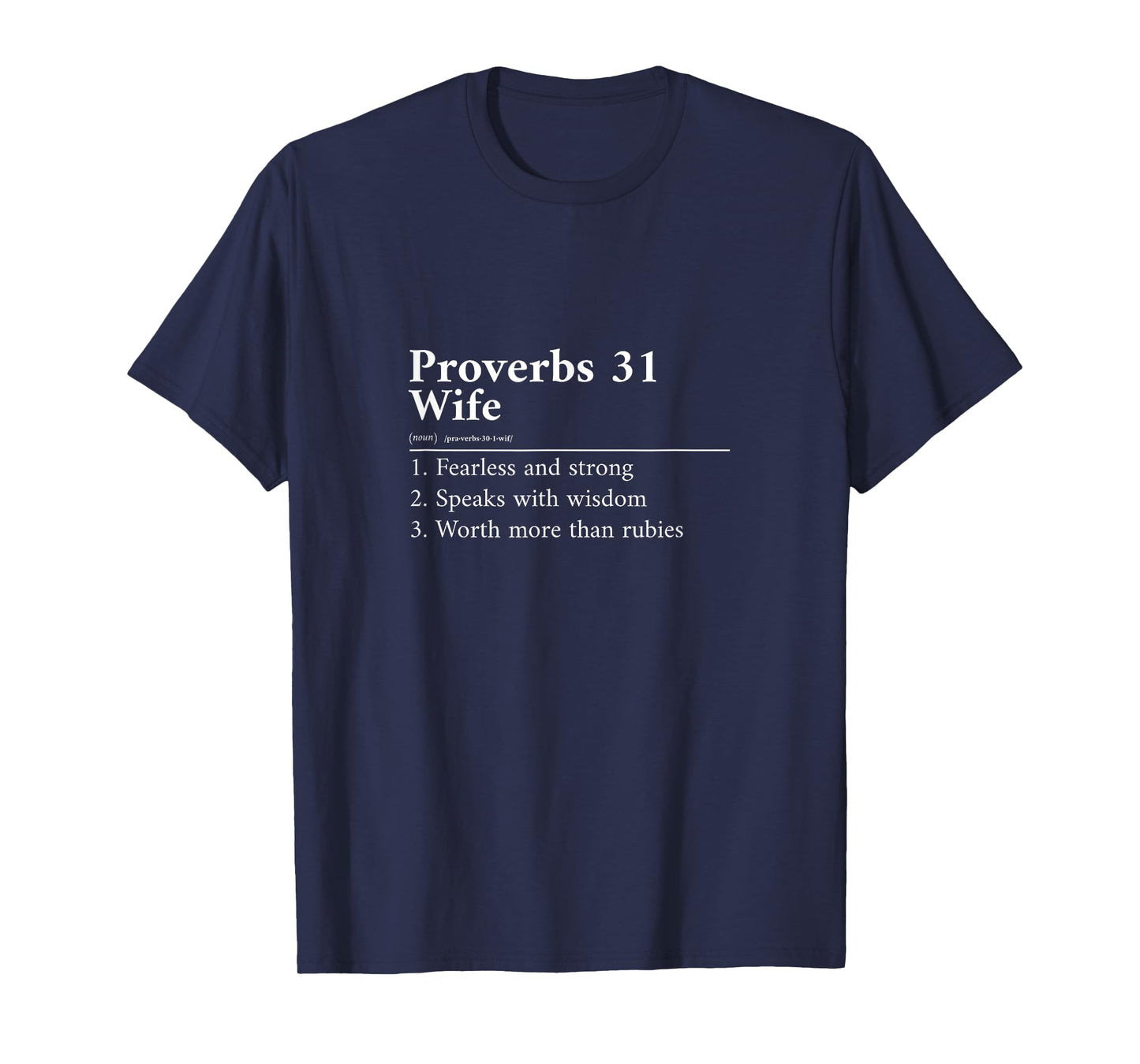 Proverbs 31 Wife Definition T-Shirt