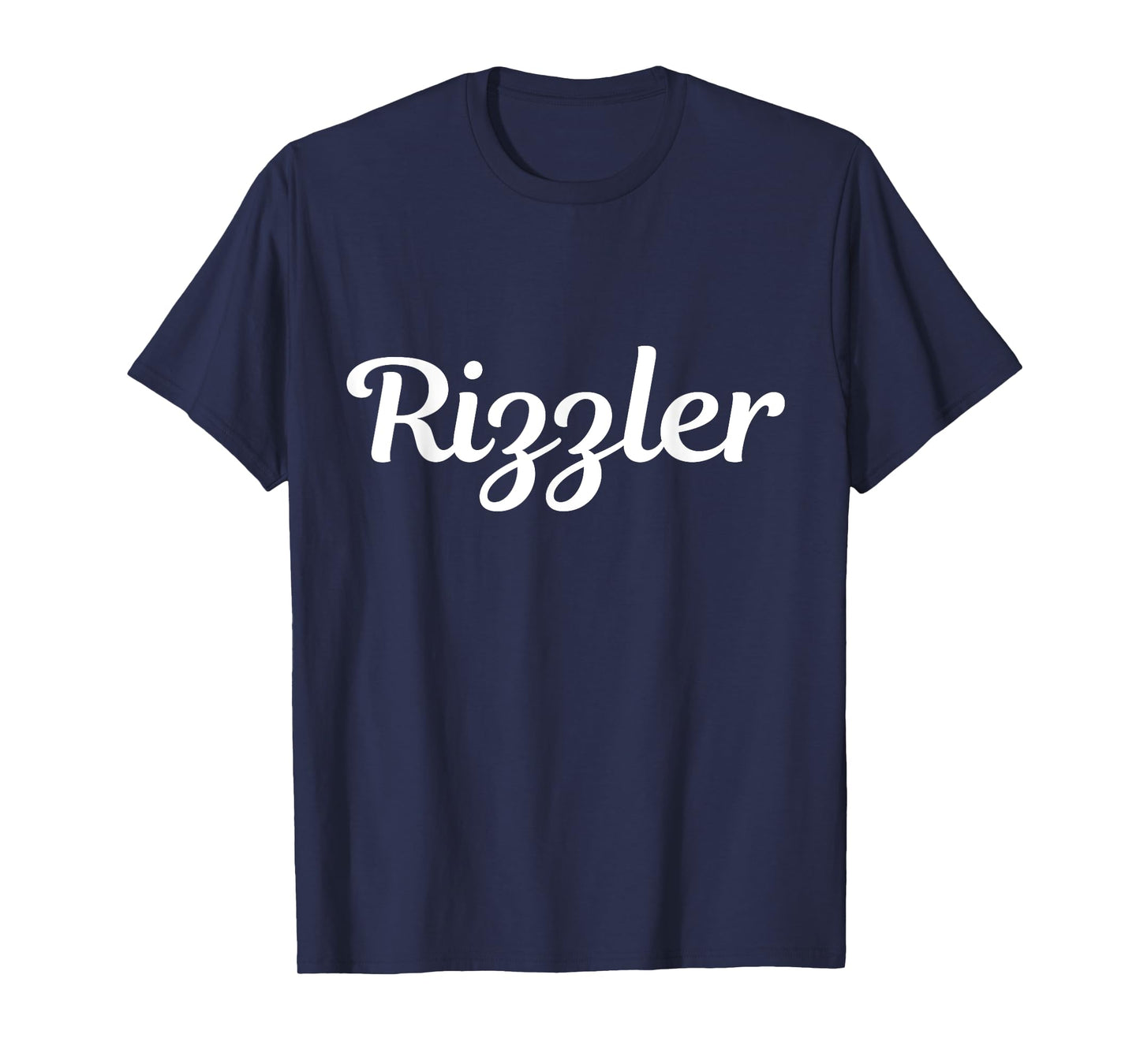 Rizzler, Funny Rizzler Meme, Rizz God, Skibidi Rizzler T-Shirt