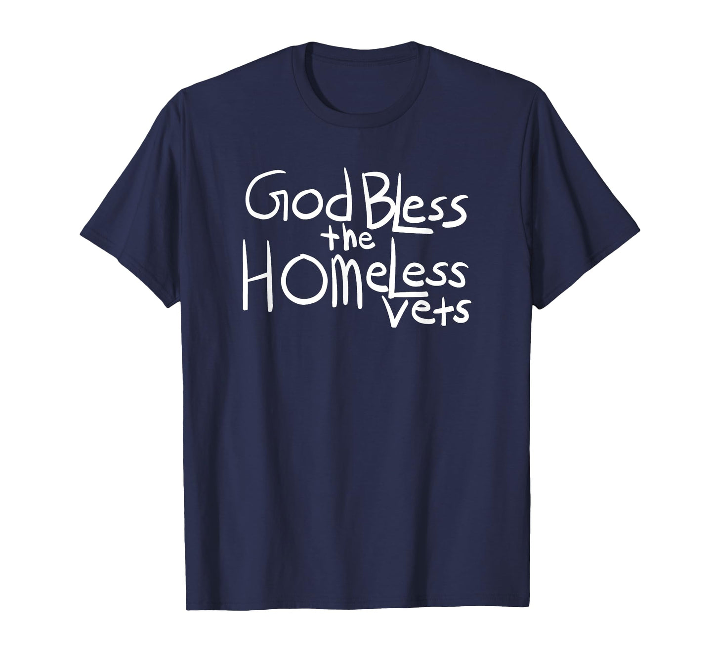 God Bless The Homeless Vets T-Shirt