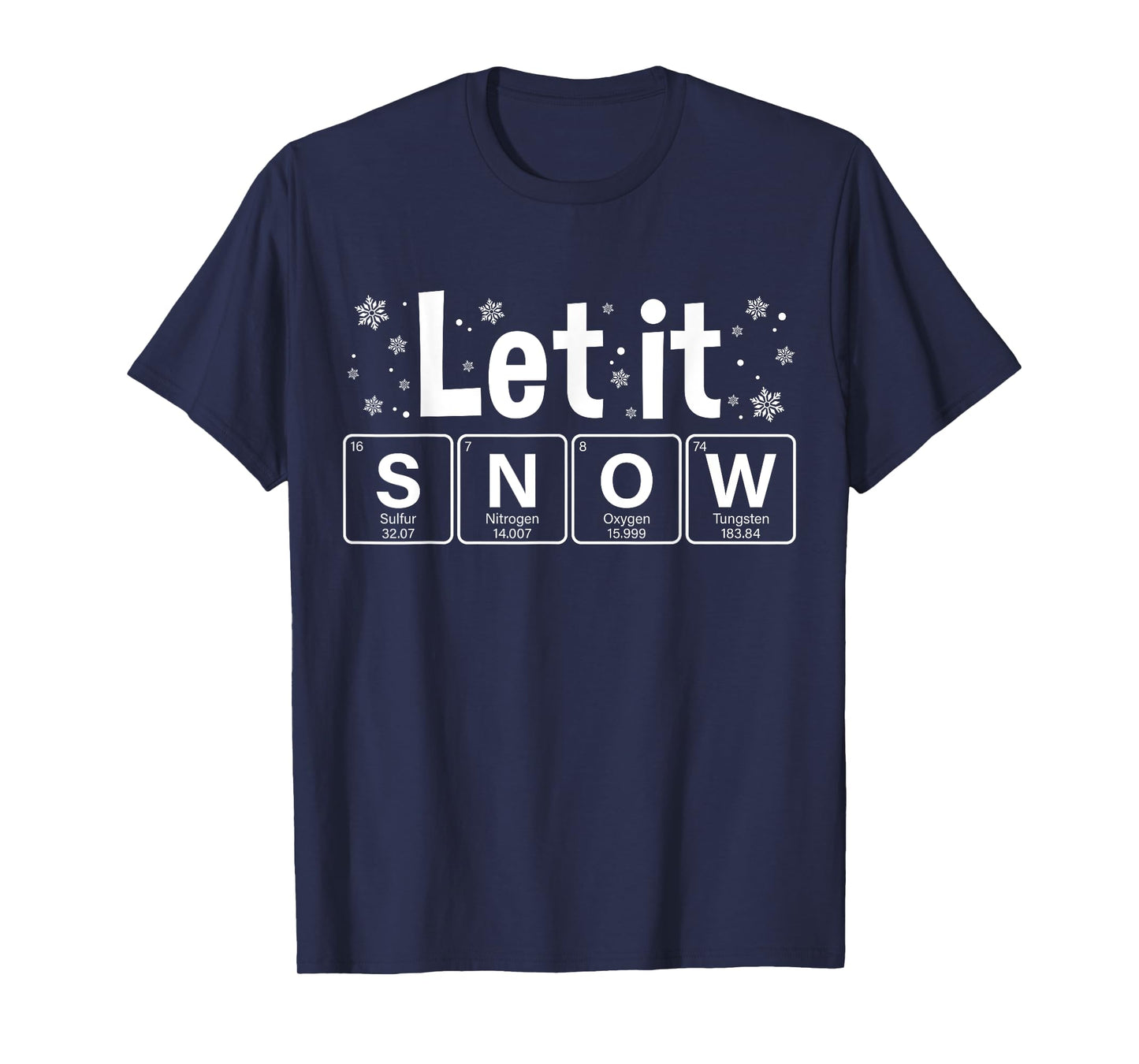 Let It Snow Funny Christmas Pajamas Chemistry Teacher T-Shirt