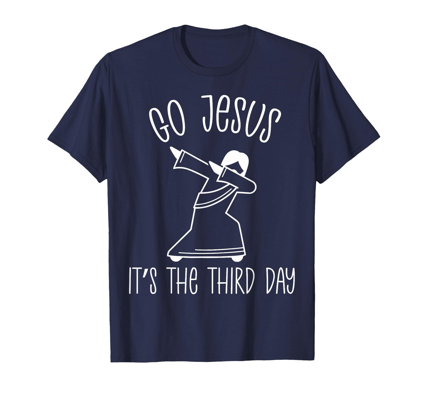 Easter Go Jesus It's The Third Retro Day Christian Religious T-Shirt