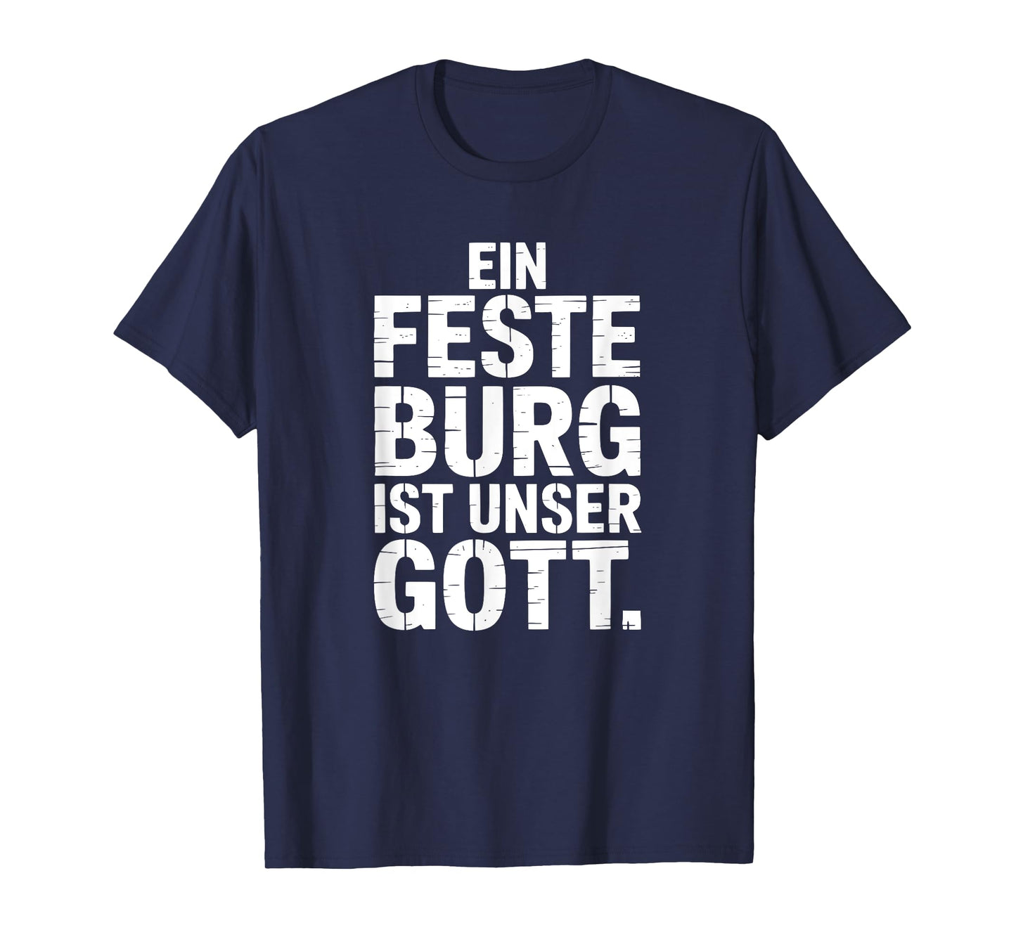 A Mighty Fortress is Our God German Lutheran Distressed T-Shirt
