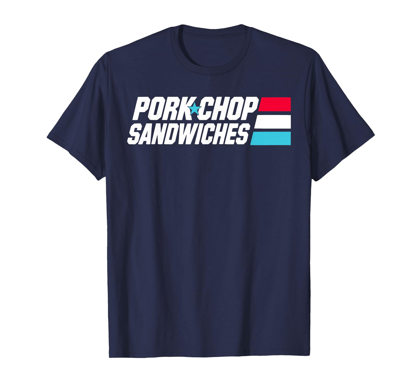 FUNNY Pork Chop Sandwiches BBQ Food Meme Military Joke T-Shirt