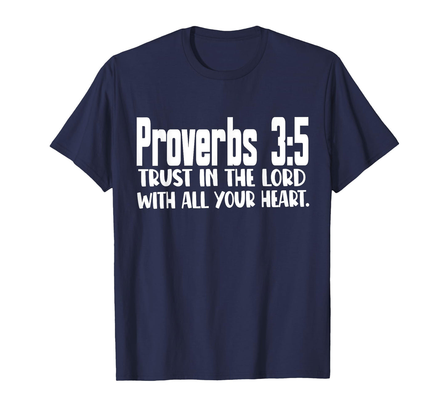 Proverbs 3:5 Trust in The Lord Christian Bible Verse T-Shirt
