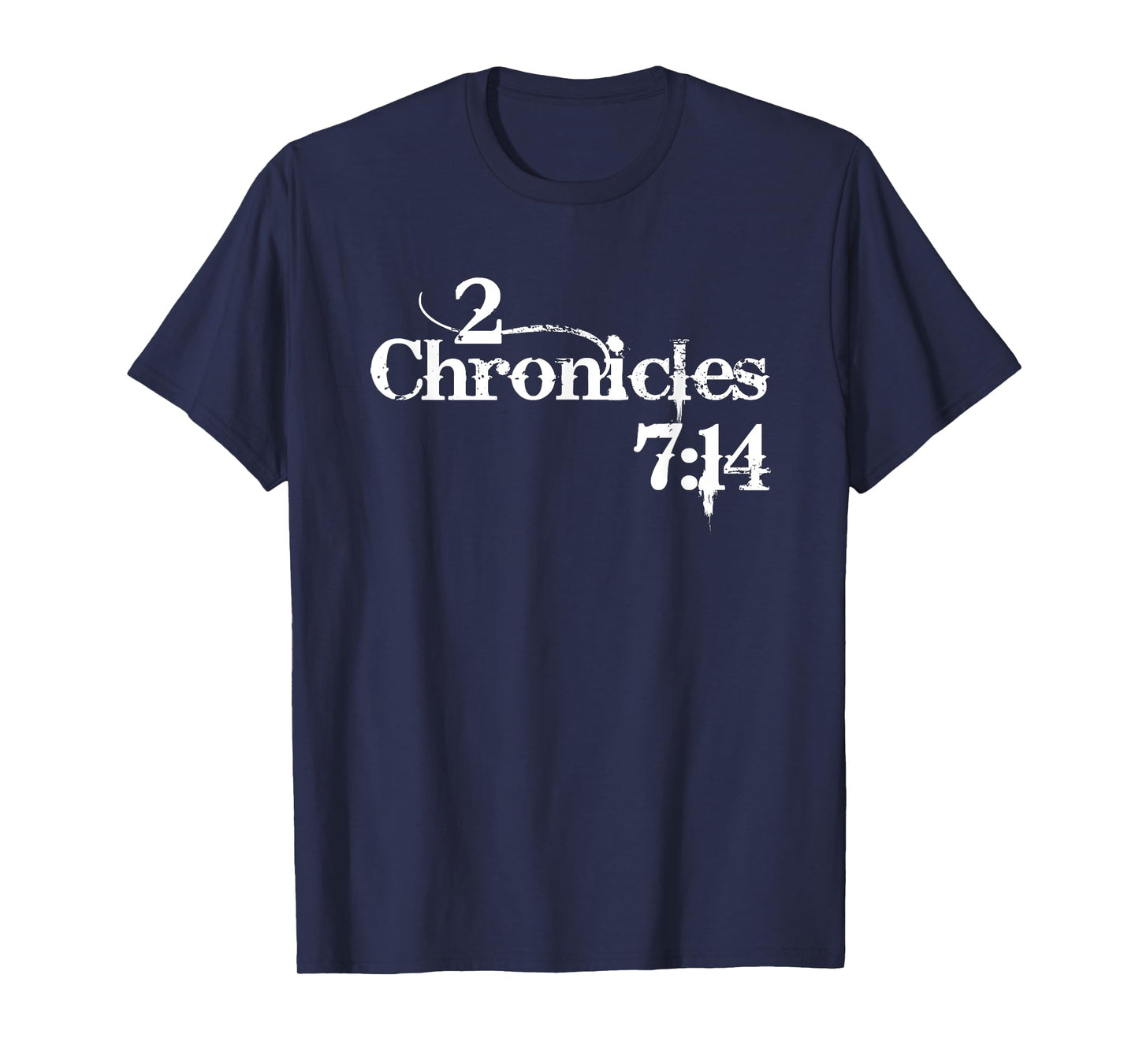 2 Chronicles 7:14 Christian Distressed Design T-Shirt