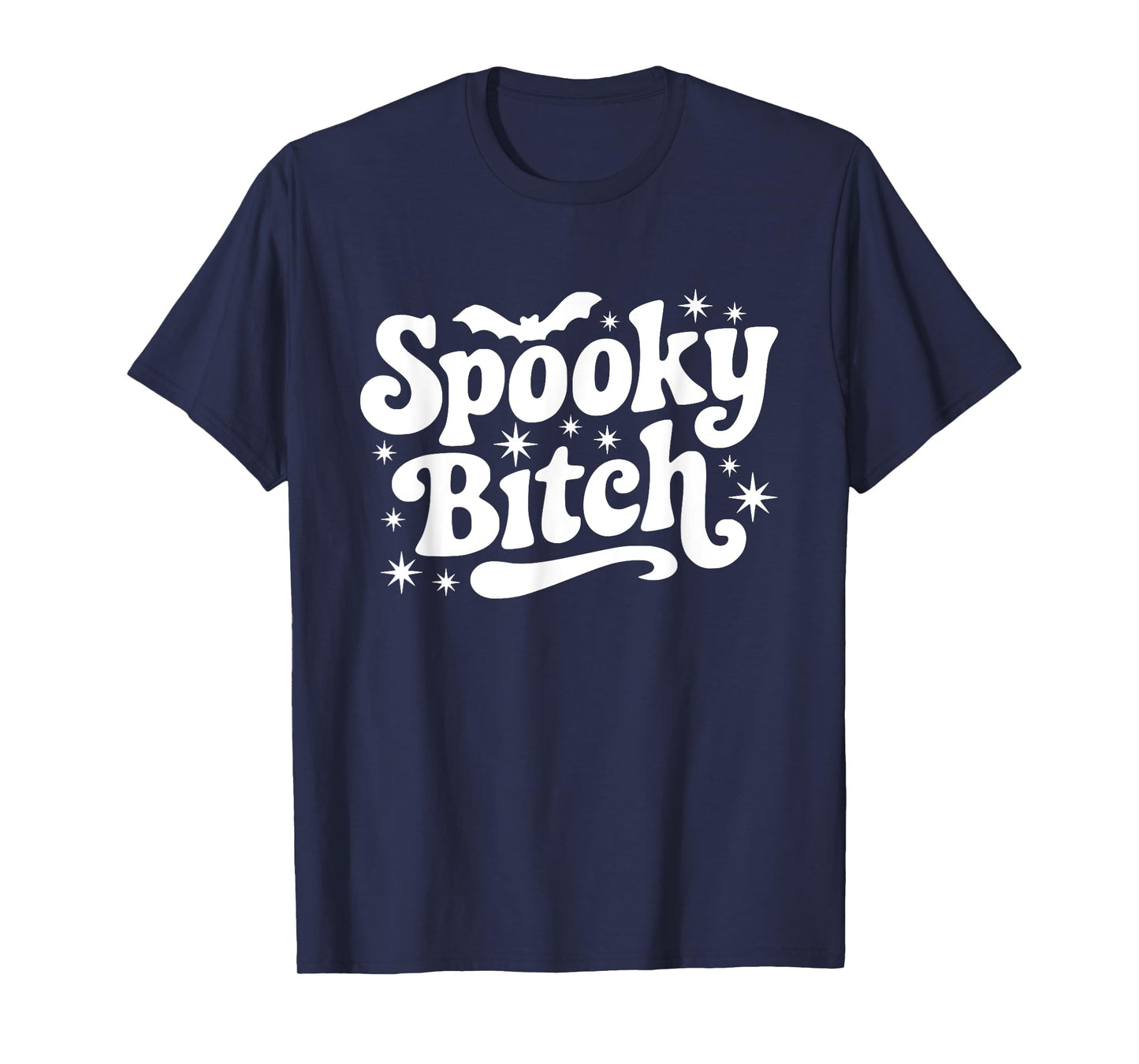 Spooky Bitch Retro Halloween Witch Quote Saying Bats Gift T-Shirt
