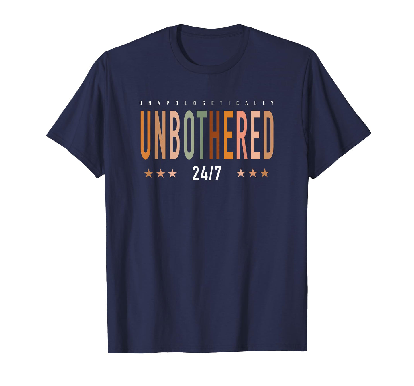 Unapologetically Unbothered Woman Sassy Attitude Confident T-Shirt