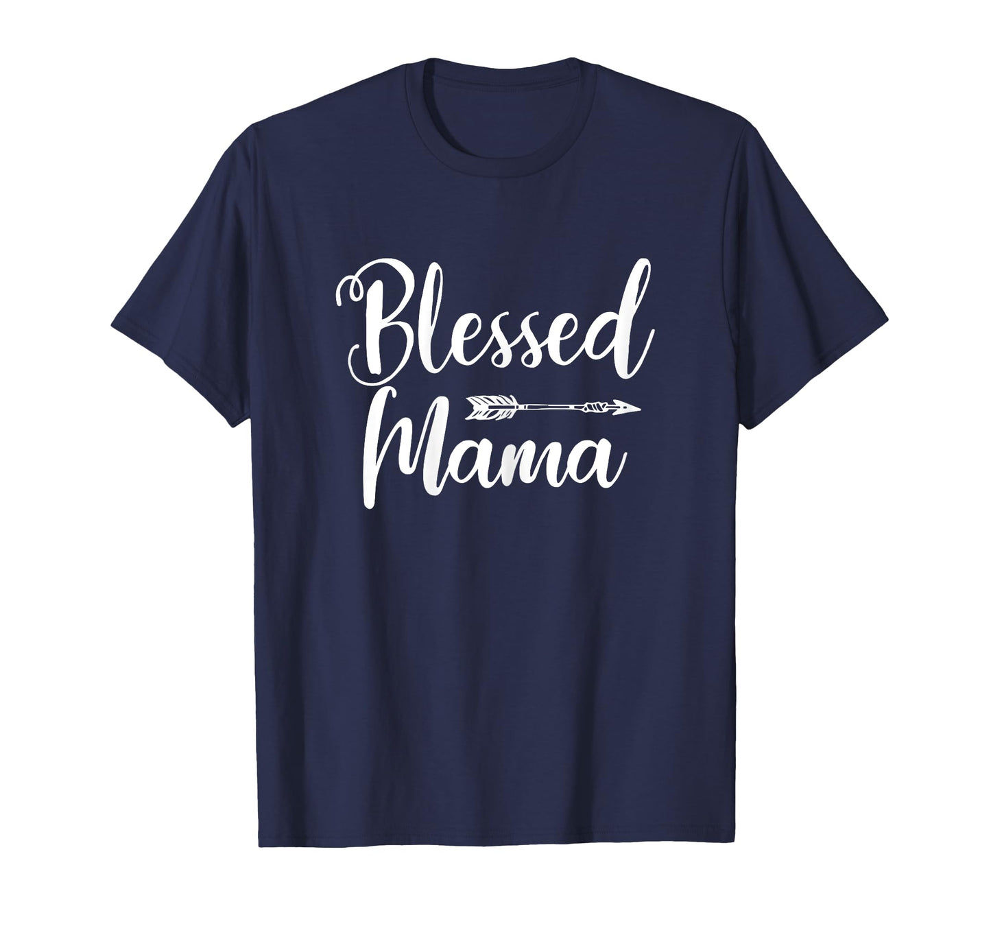 Blessed Mama Shirt With Sayings - Christian Mom Religious T-Shirt