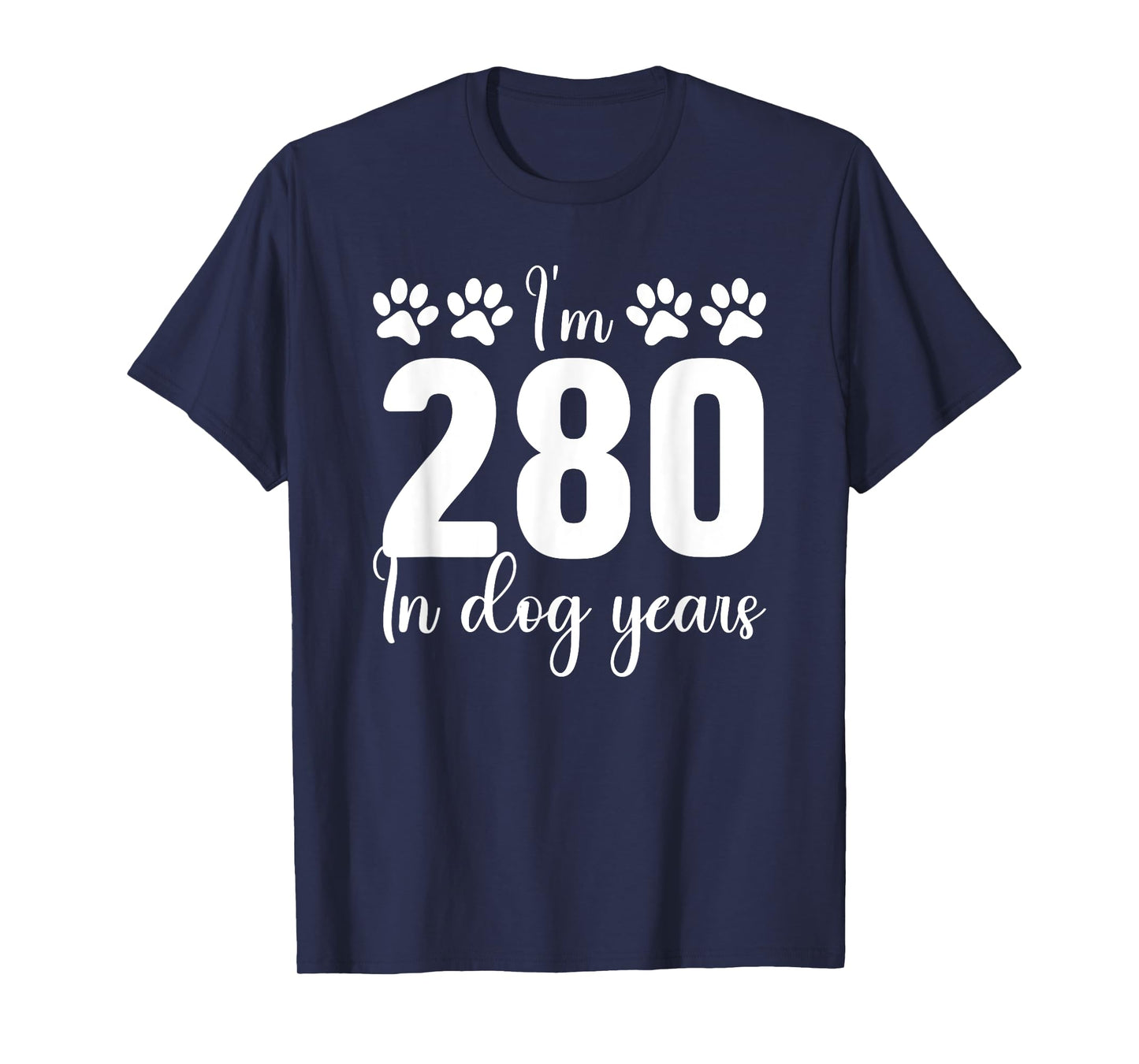 In Dog Years I'm 280 40th Birthday 40 Years Old Men Women T-Shirt