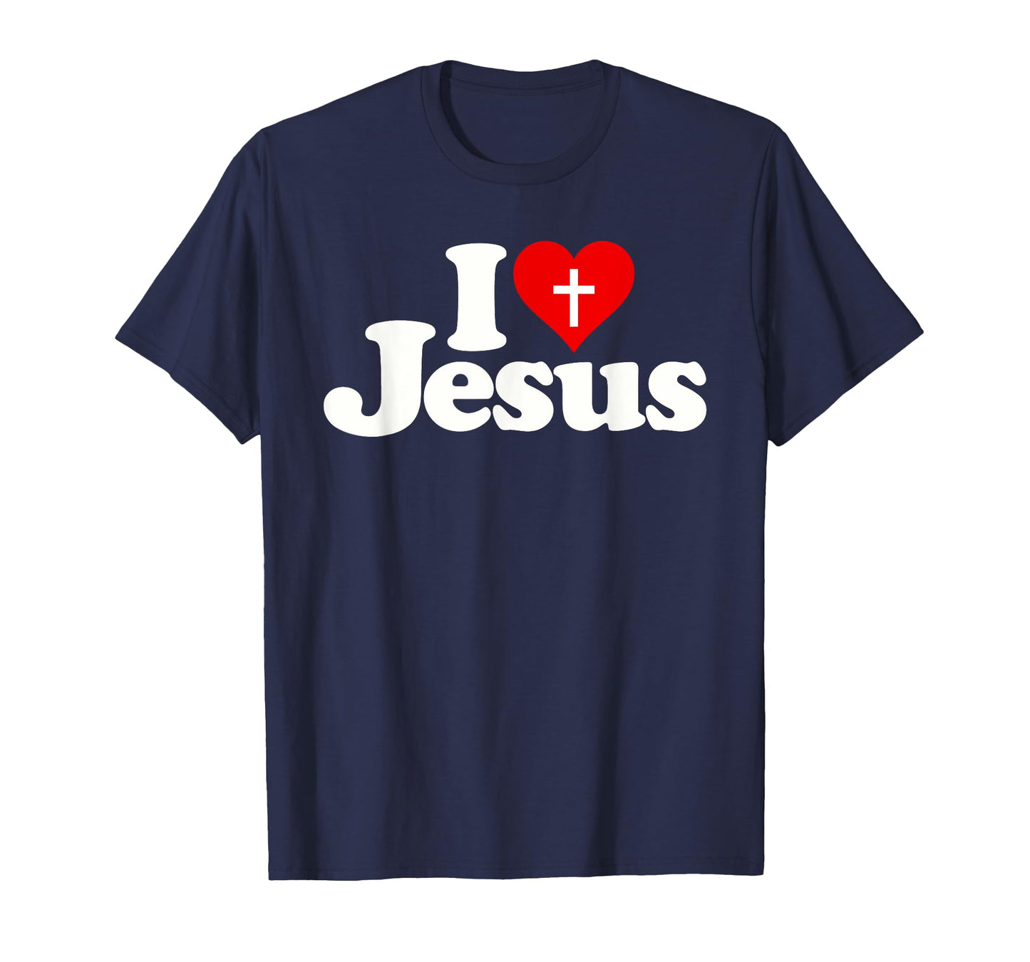 I LOVE HEART JESUS CHRIST T-Shirt