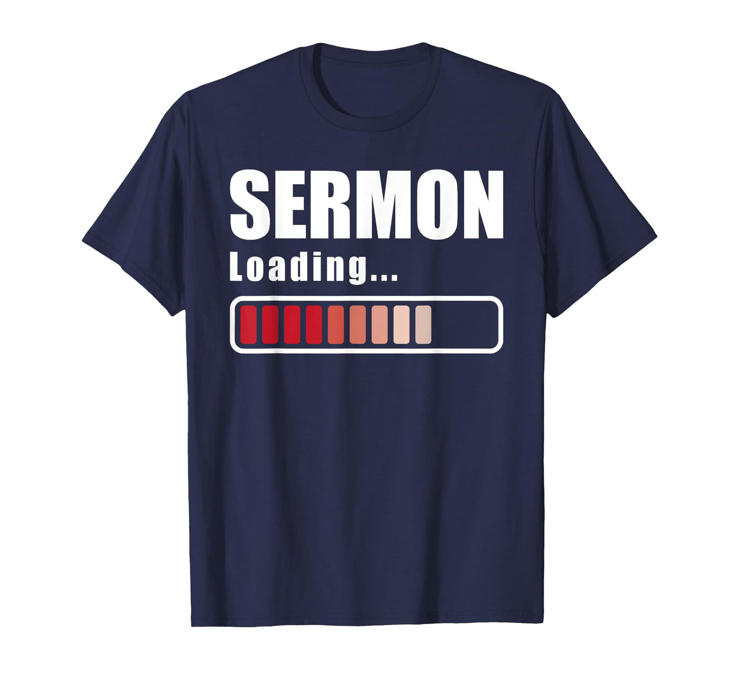 Sermon Loading - Funny Pastor Preacher Minister Clergy T-Shirt