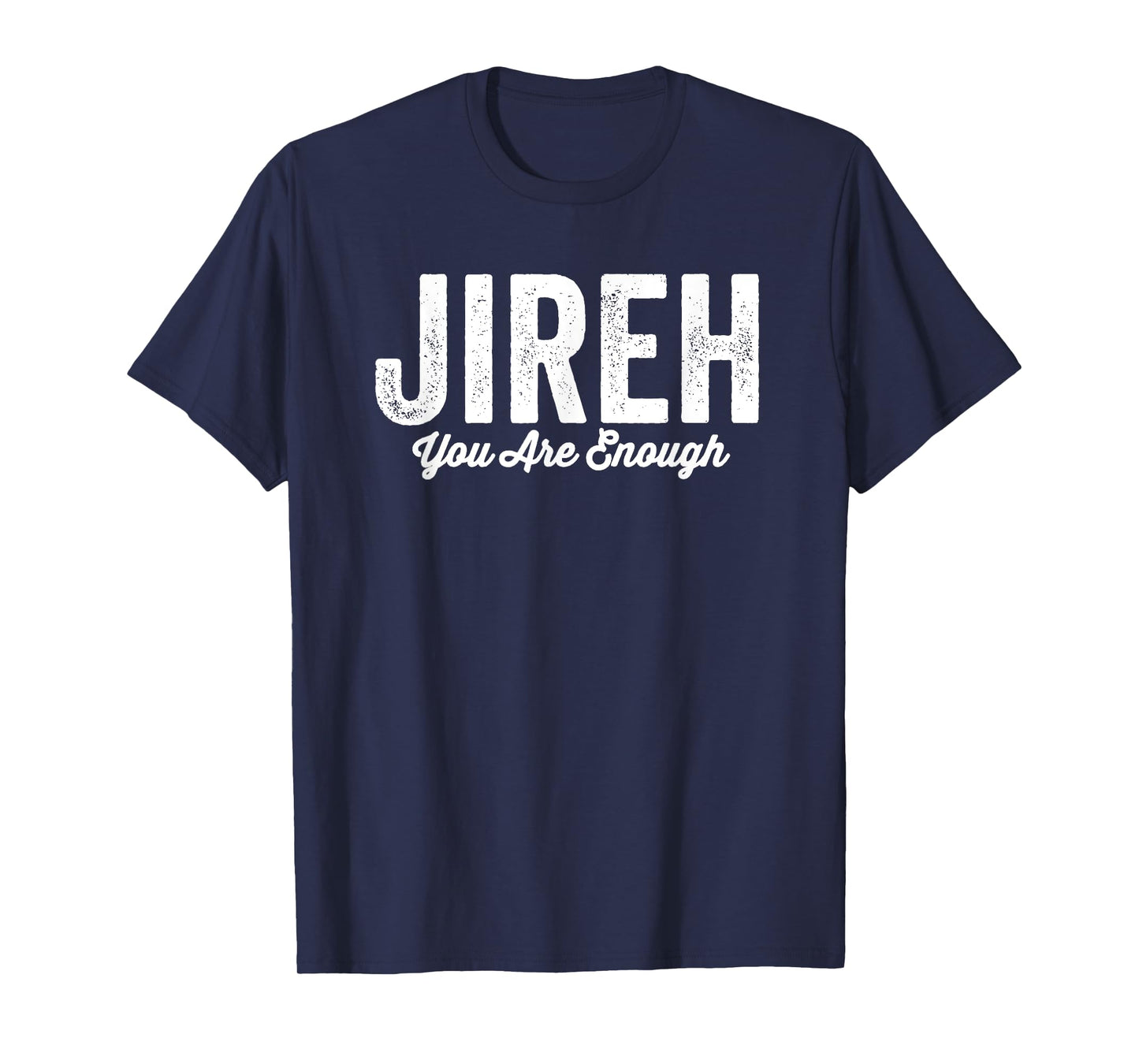 Jehovah Jireh More Than Enough Faith Bible T-Shirt