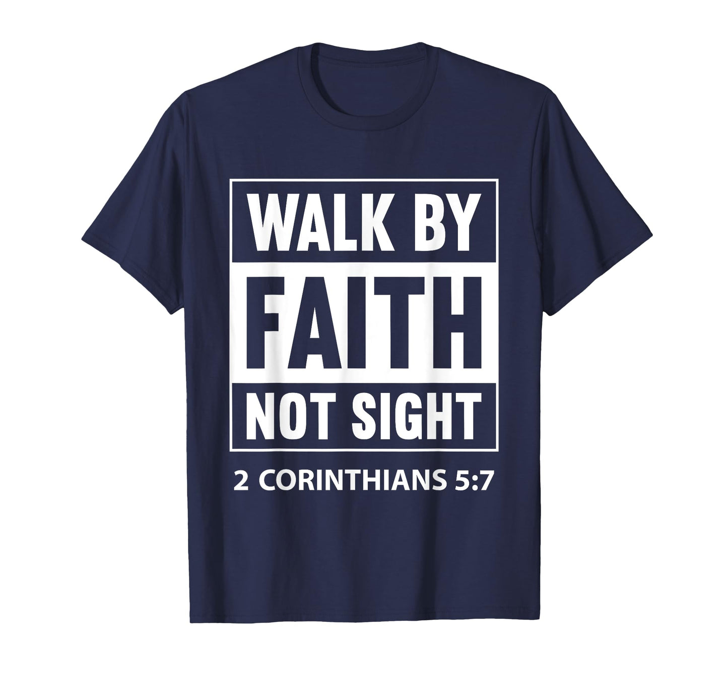 Walk By Faith Not By Sight Prayer Cloth For Christians T-Shirt